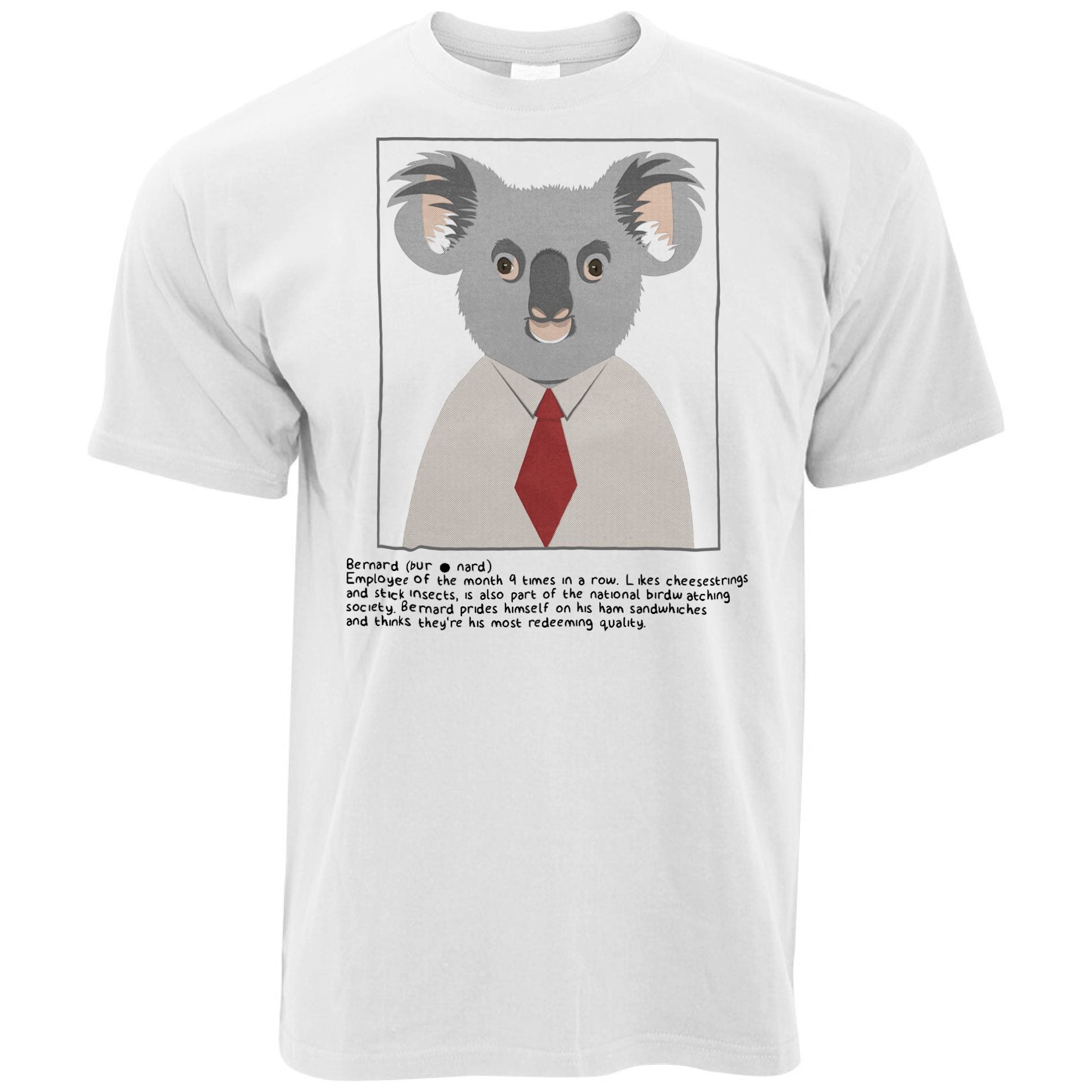 Novelty Animal T Shirt Bernard the Koala Caption