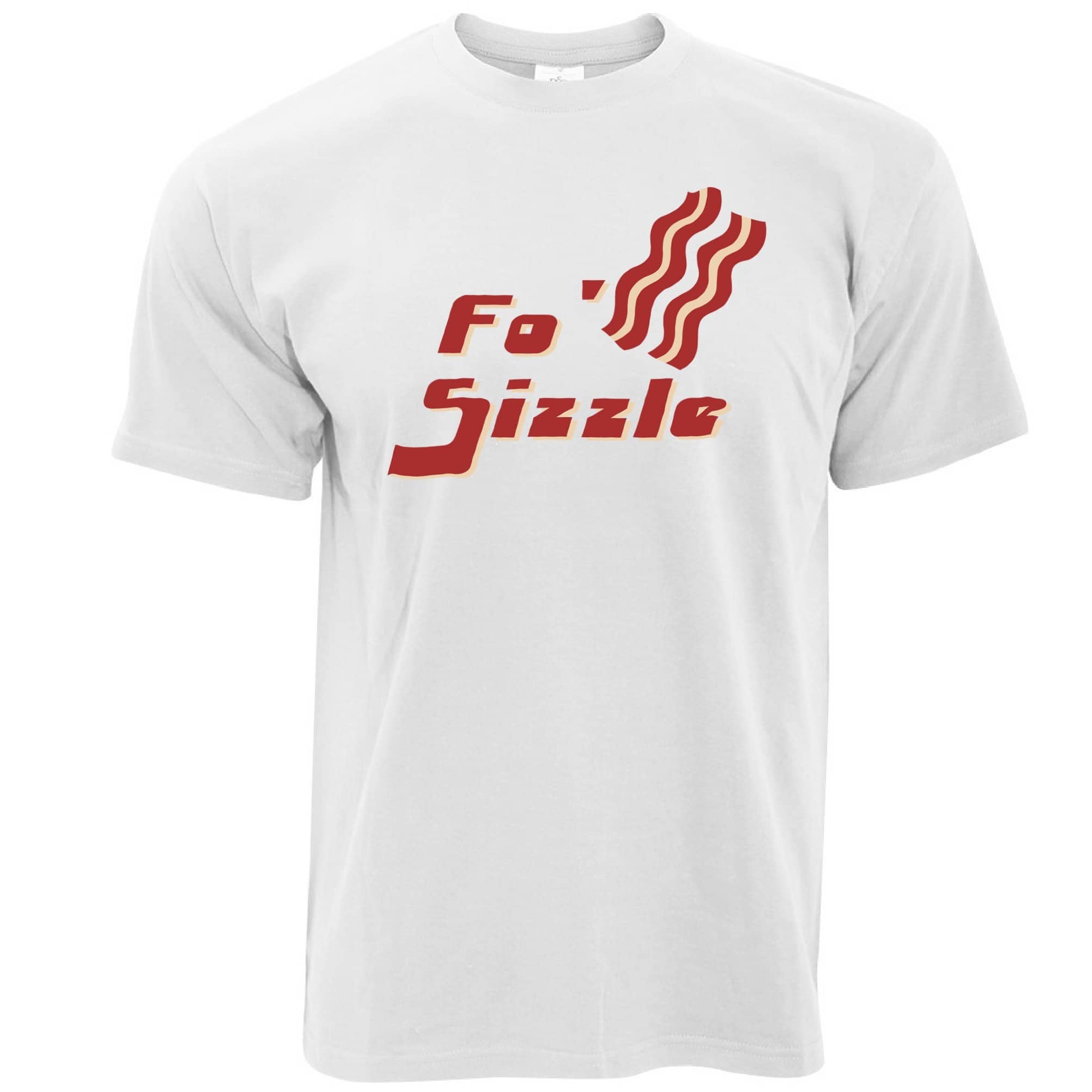 Novelty Breakfast T Shirt Fo' Sizzle Slogan Parody