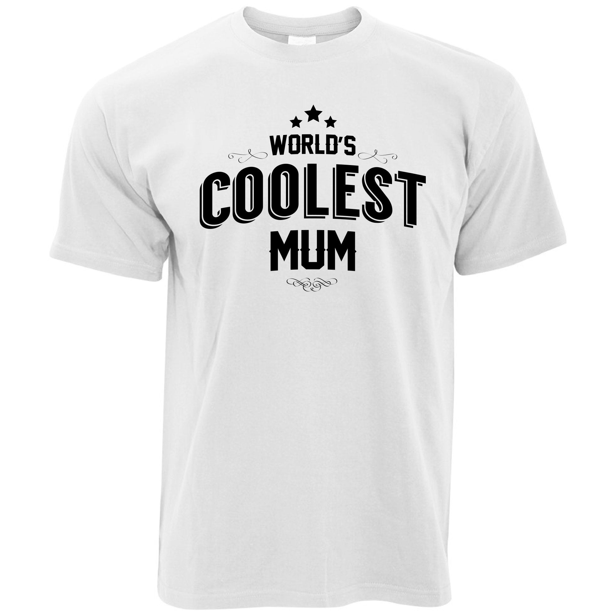 Novelty T Shirt Worlds Coolest Mum Slogan