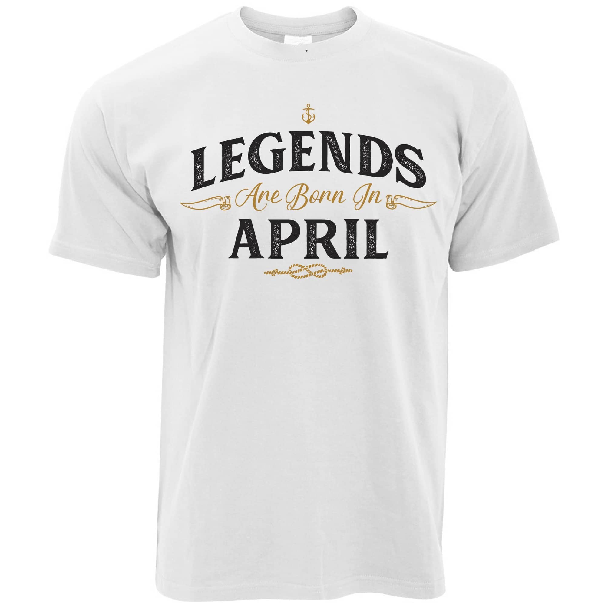 Birthday T Shirt Legends Are Born In April