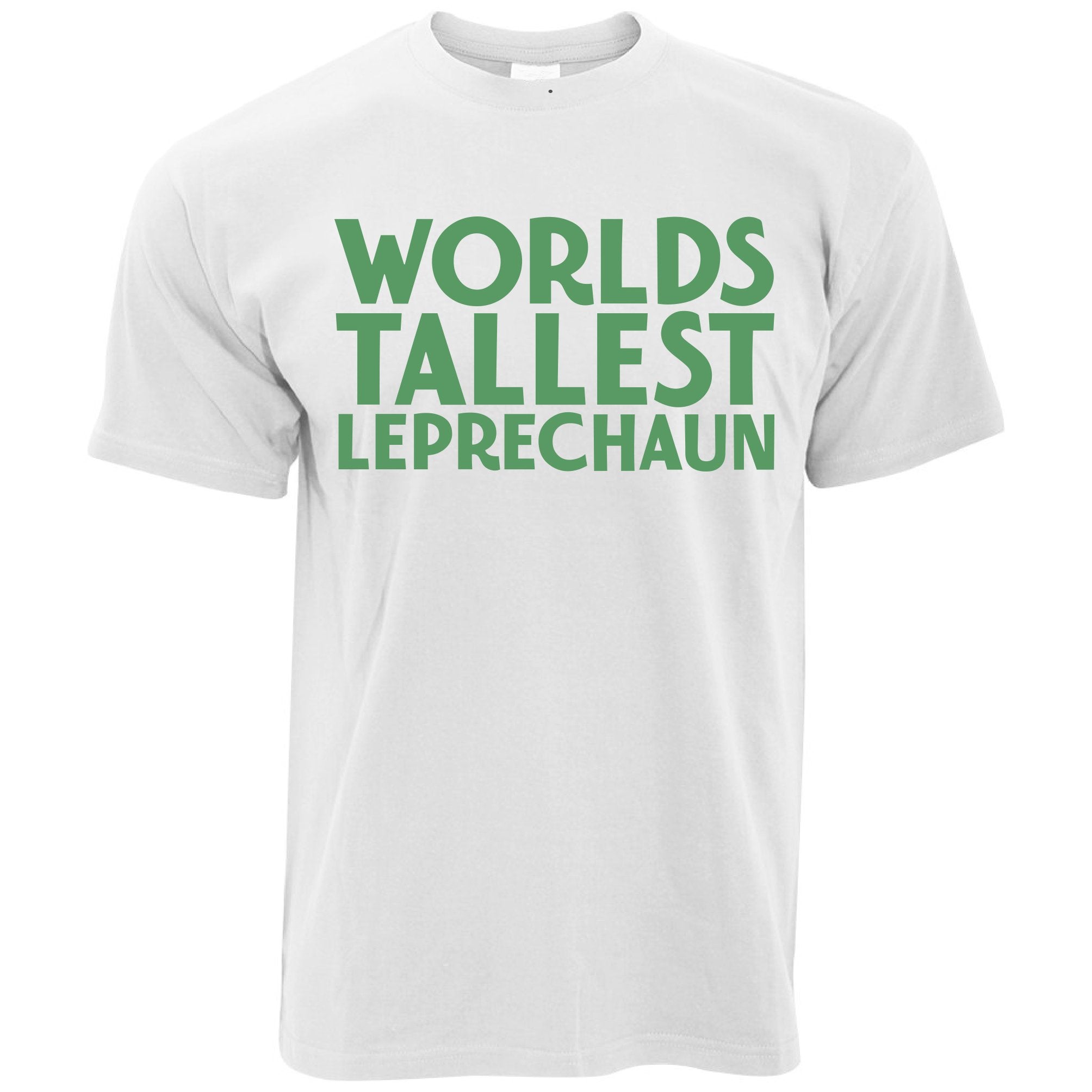 T Shirt Worlds Tallest Leprechaun St Patricks Day T-Shirt