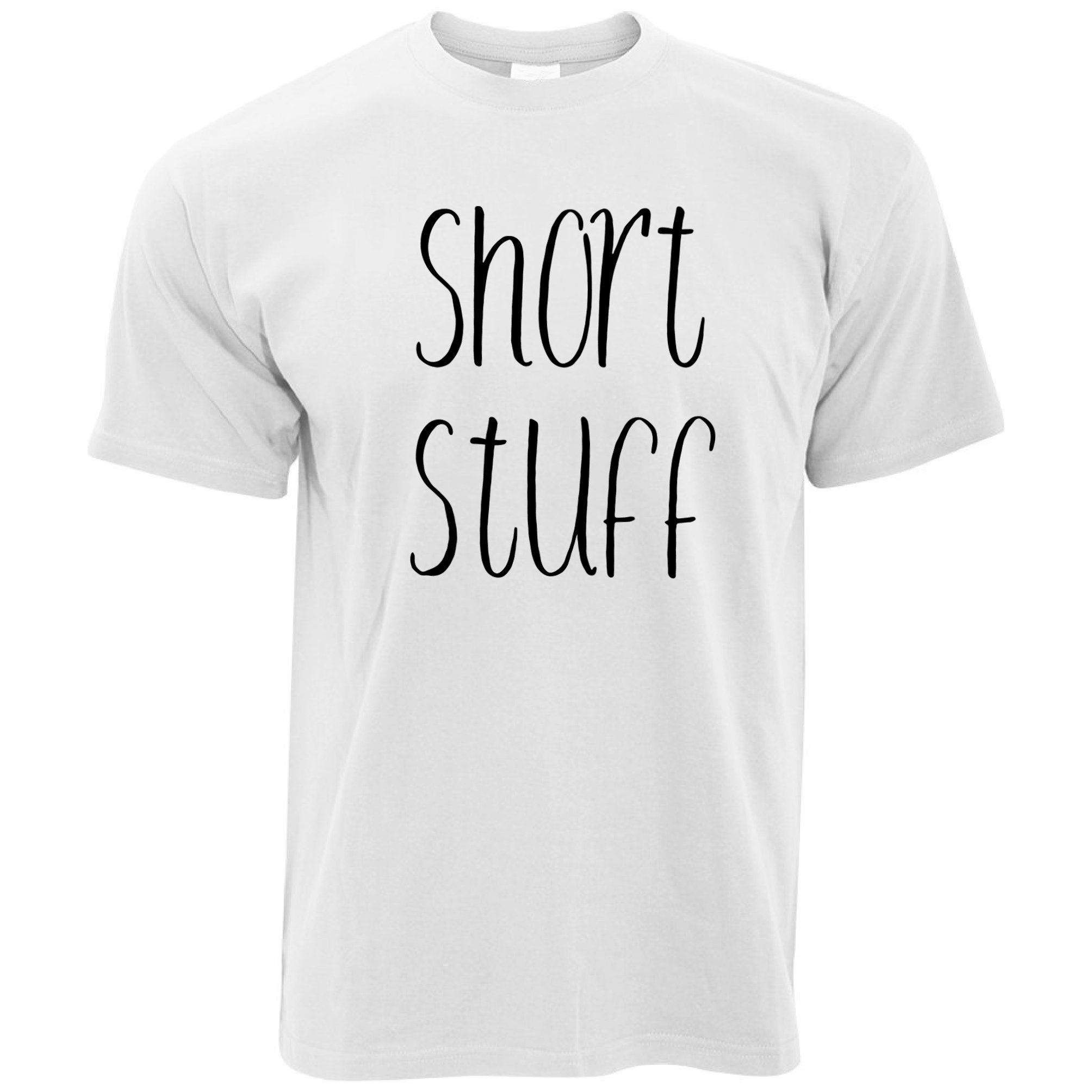 Height Joke T Shirt Short Stuff Novelty Slogan