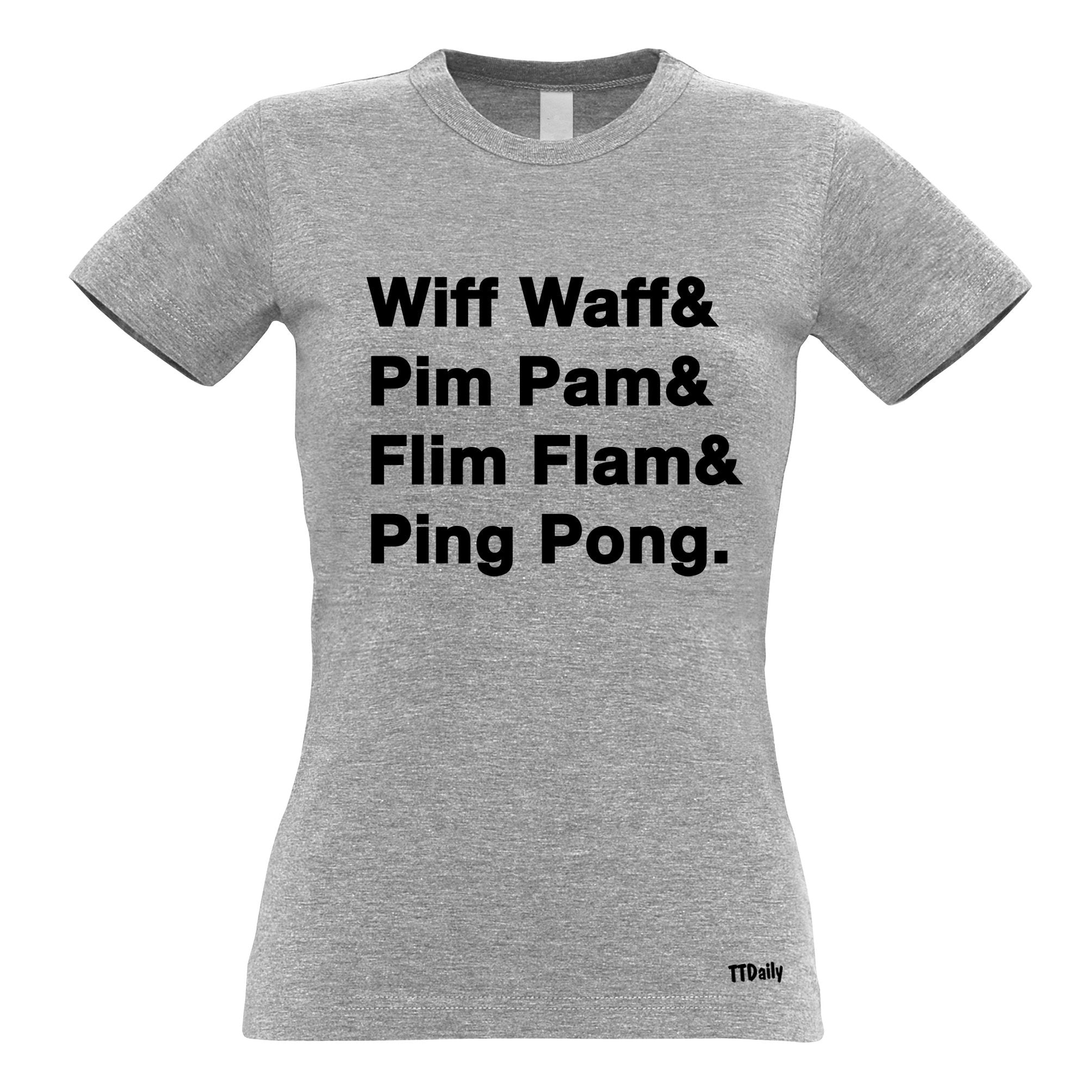 Table Tennis Womens T Shirt Wiff Waff Pim Pam Flim Flam & Ping Pong