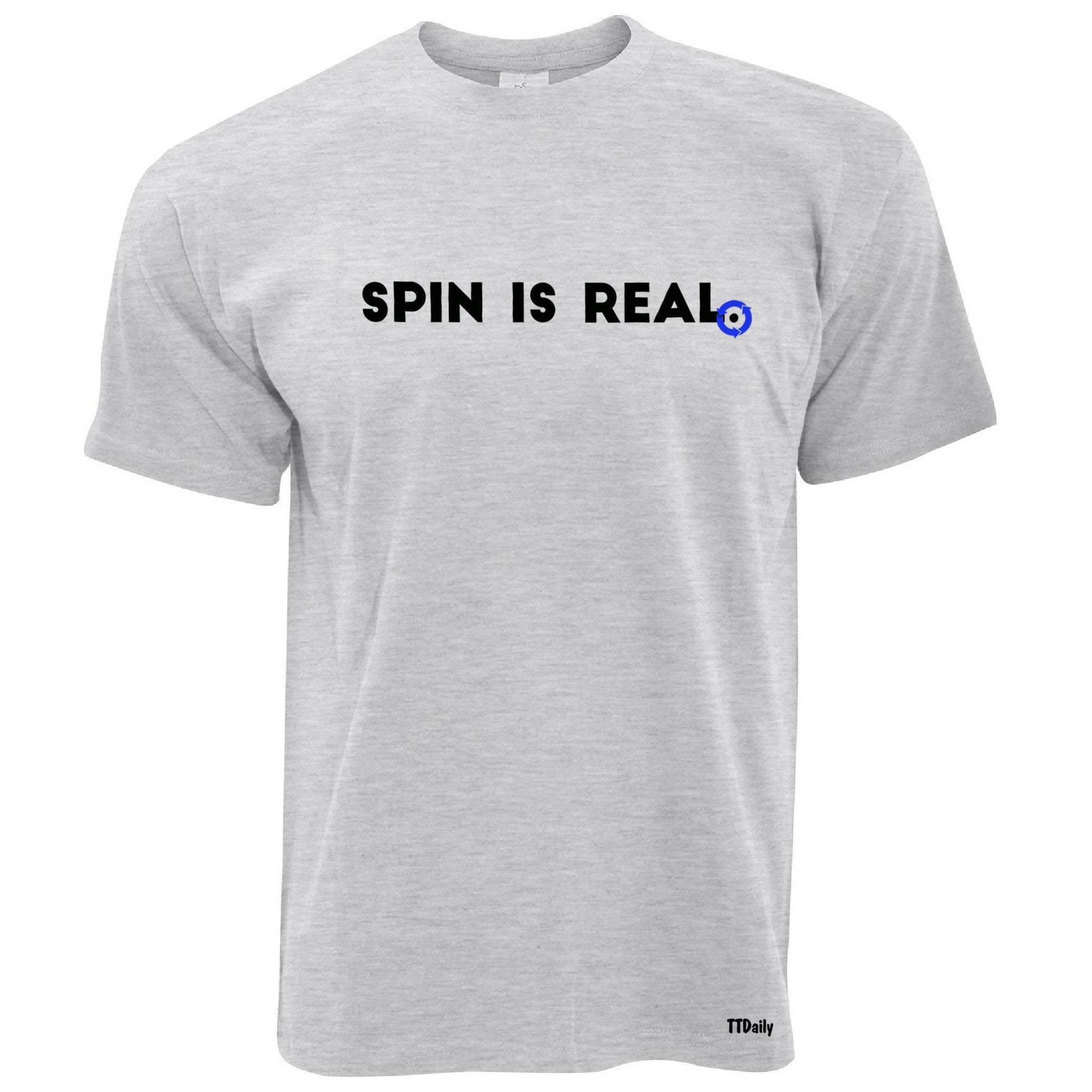 Cool Table Tennis T Shirt Spin is Real Ping Pong Fan Player