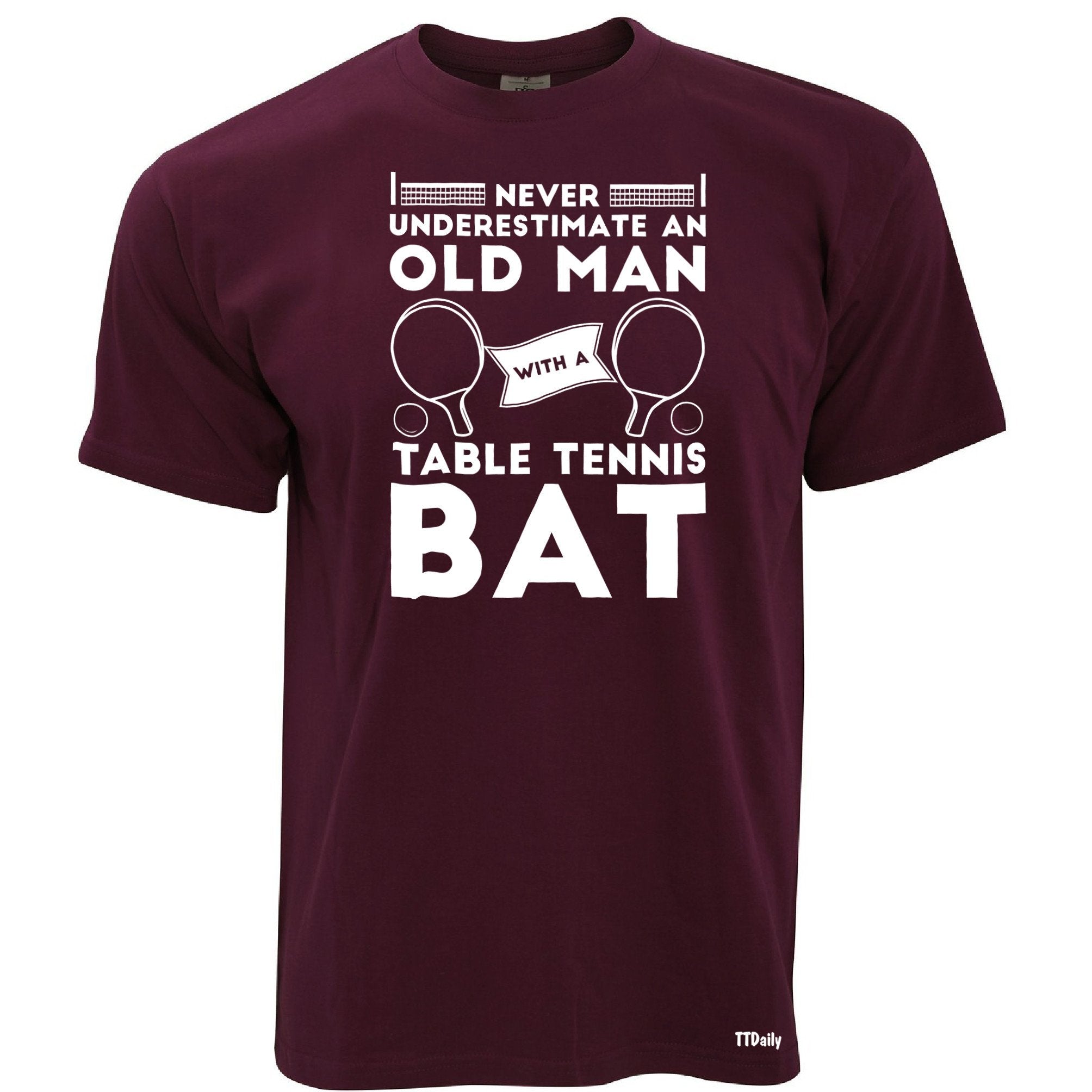 Table Tennis T Shirt Never Underestimate An Old Man With A Bat