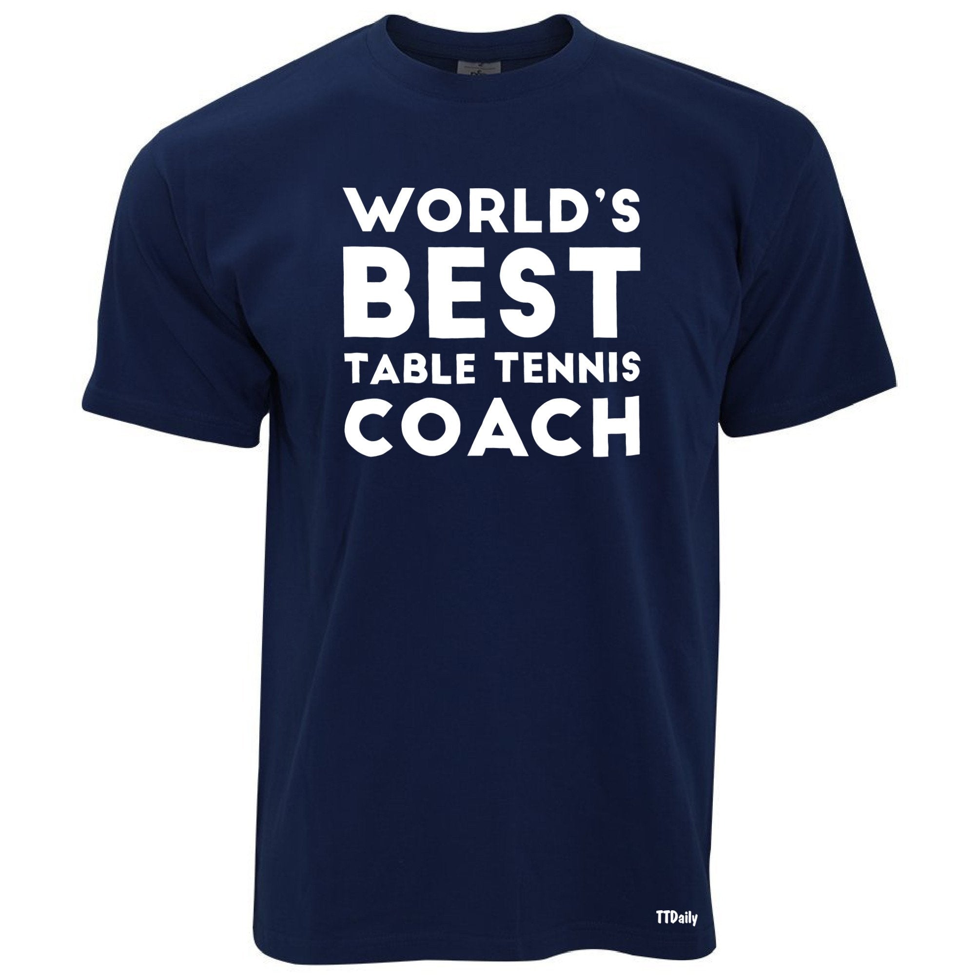 Table Tennis T Shirt Worlds Best Coach