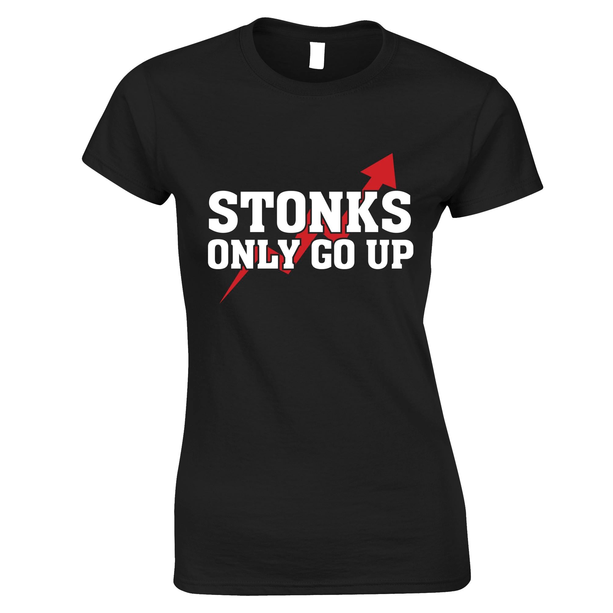 Stonks Only Go Up Womens T Shirt