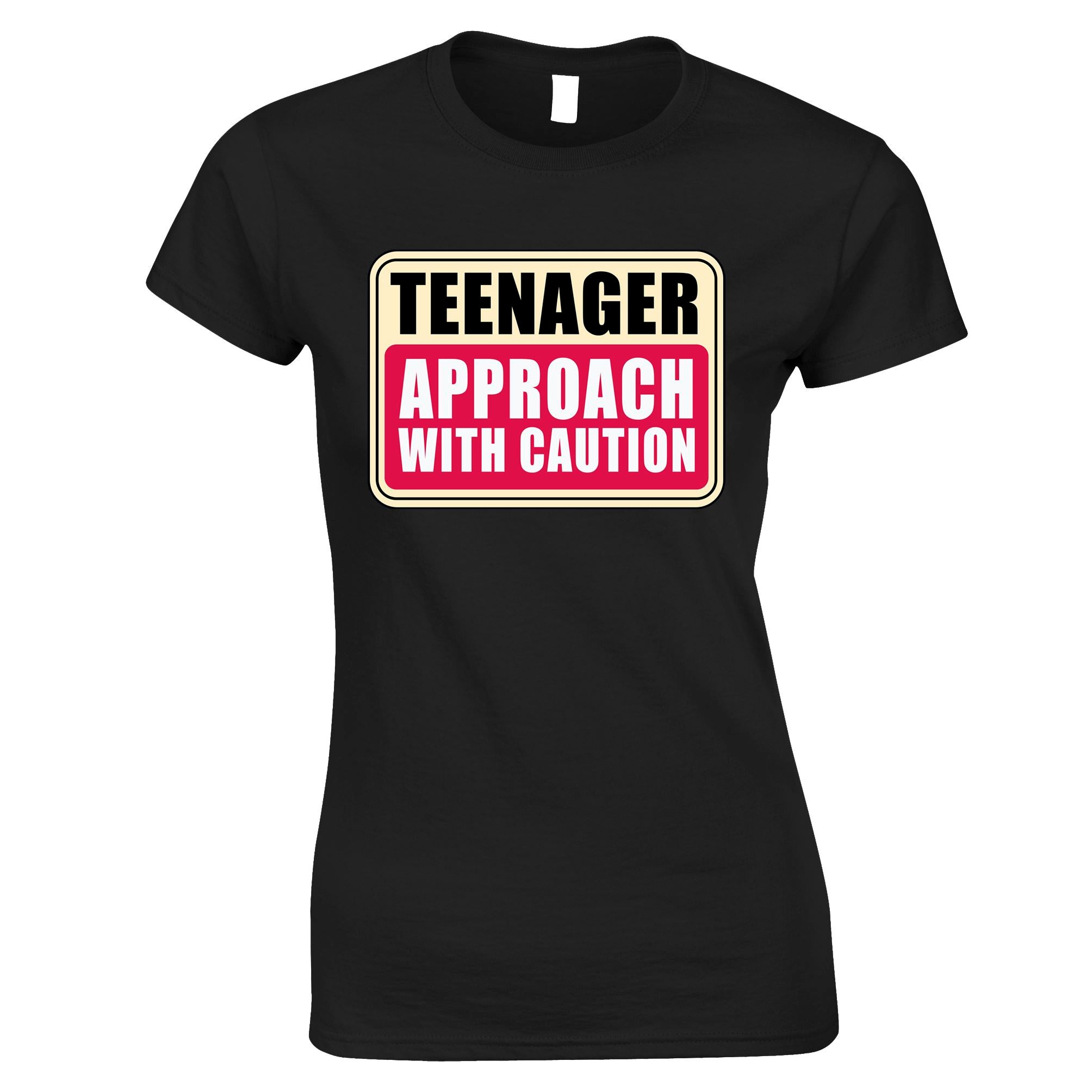 Approach With Caution Teenager Womens T Shirt