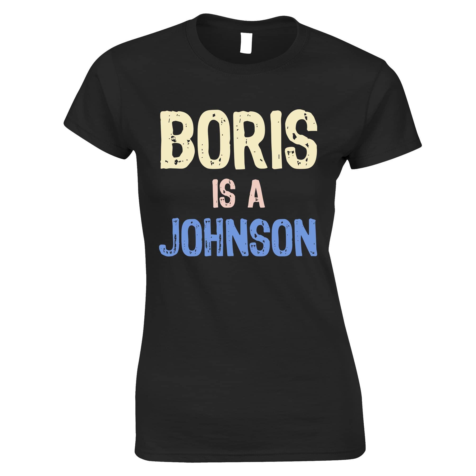 Boris Johnson Womens T Shirt Political Prime Minister Opinion