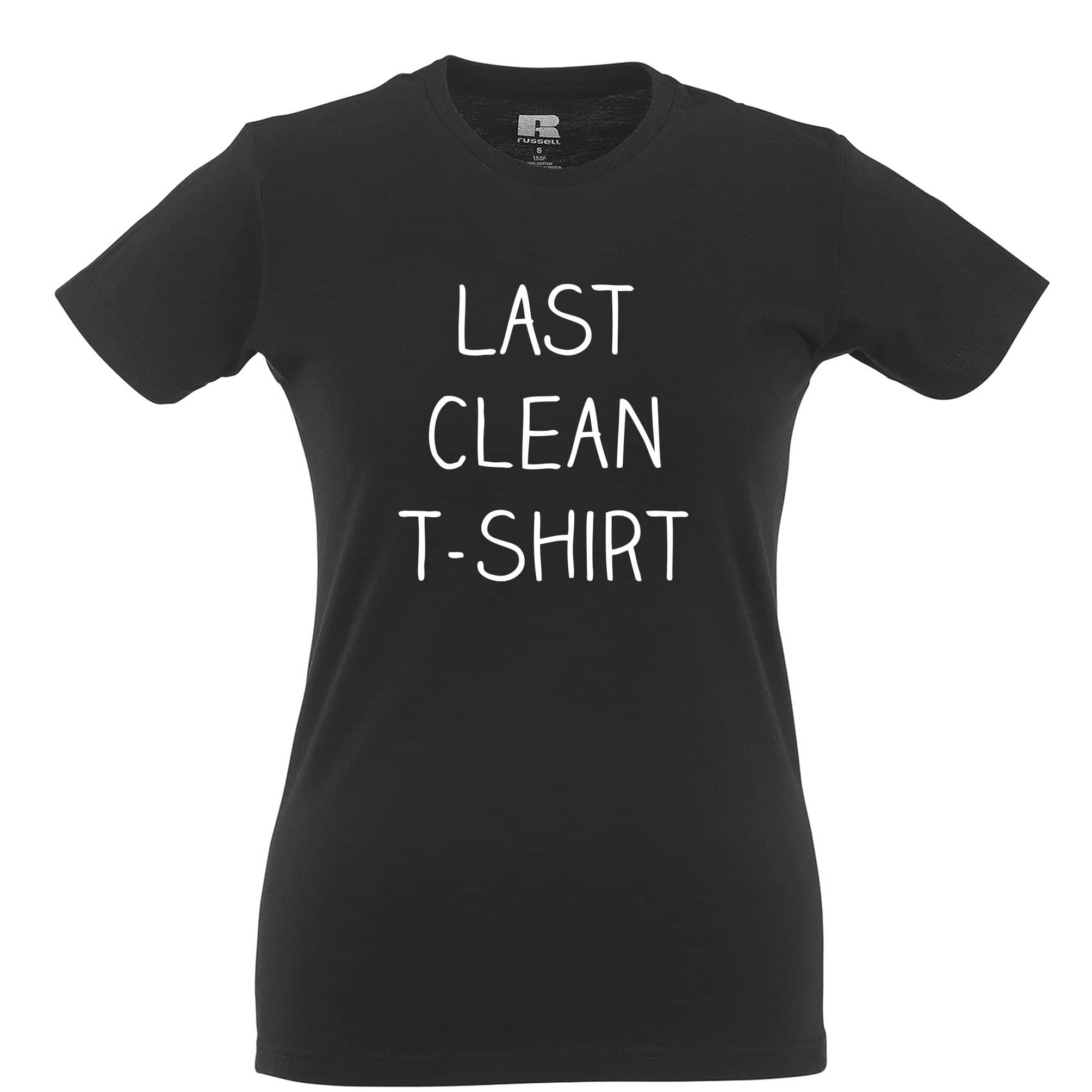 Novelty Last Clean Womens T Shirt Joke Slogan