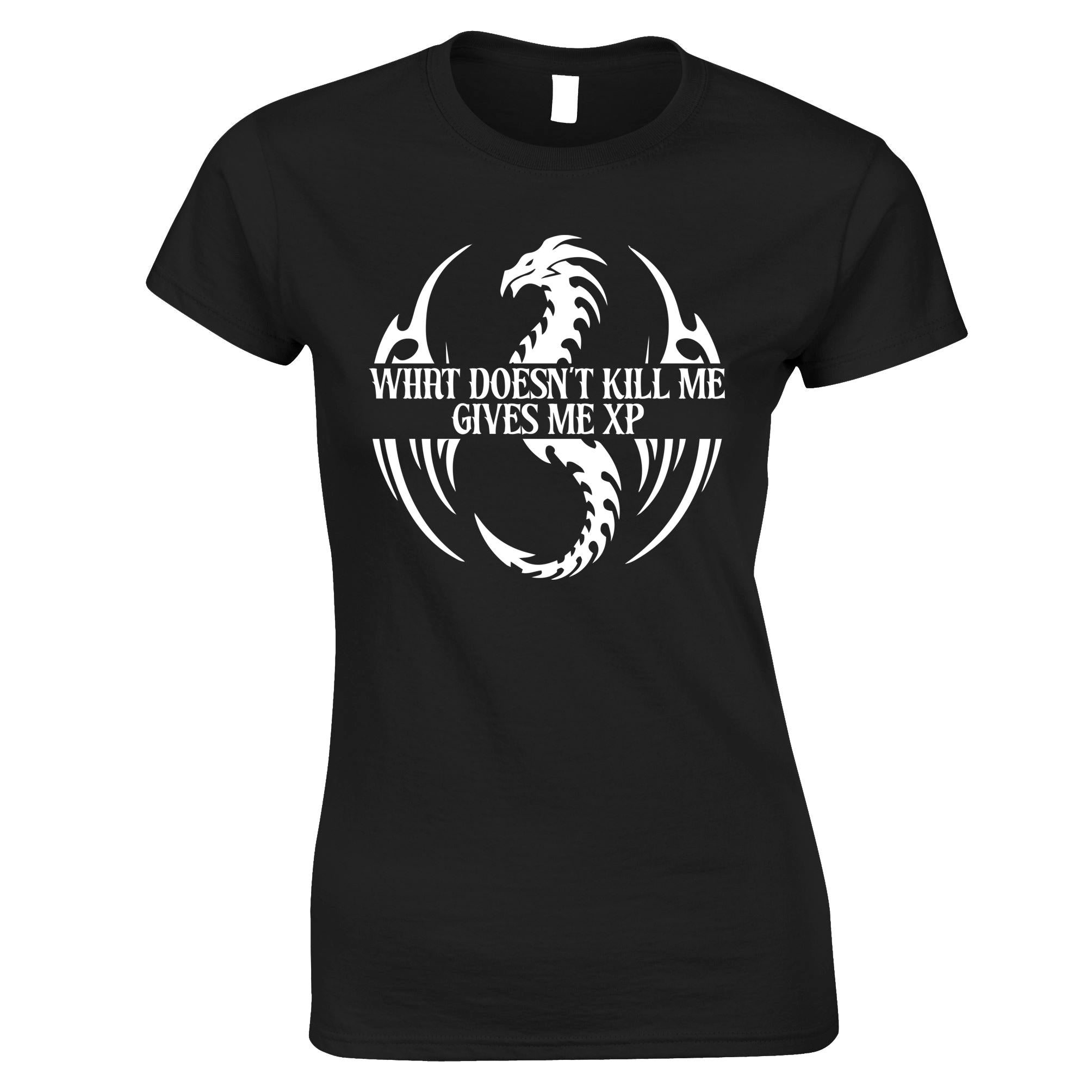 What Doesn't Kill Me Gives Me XP Womens T Shirt