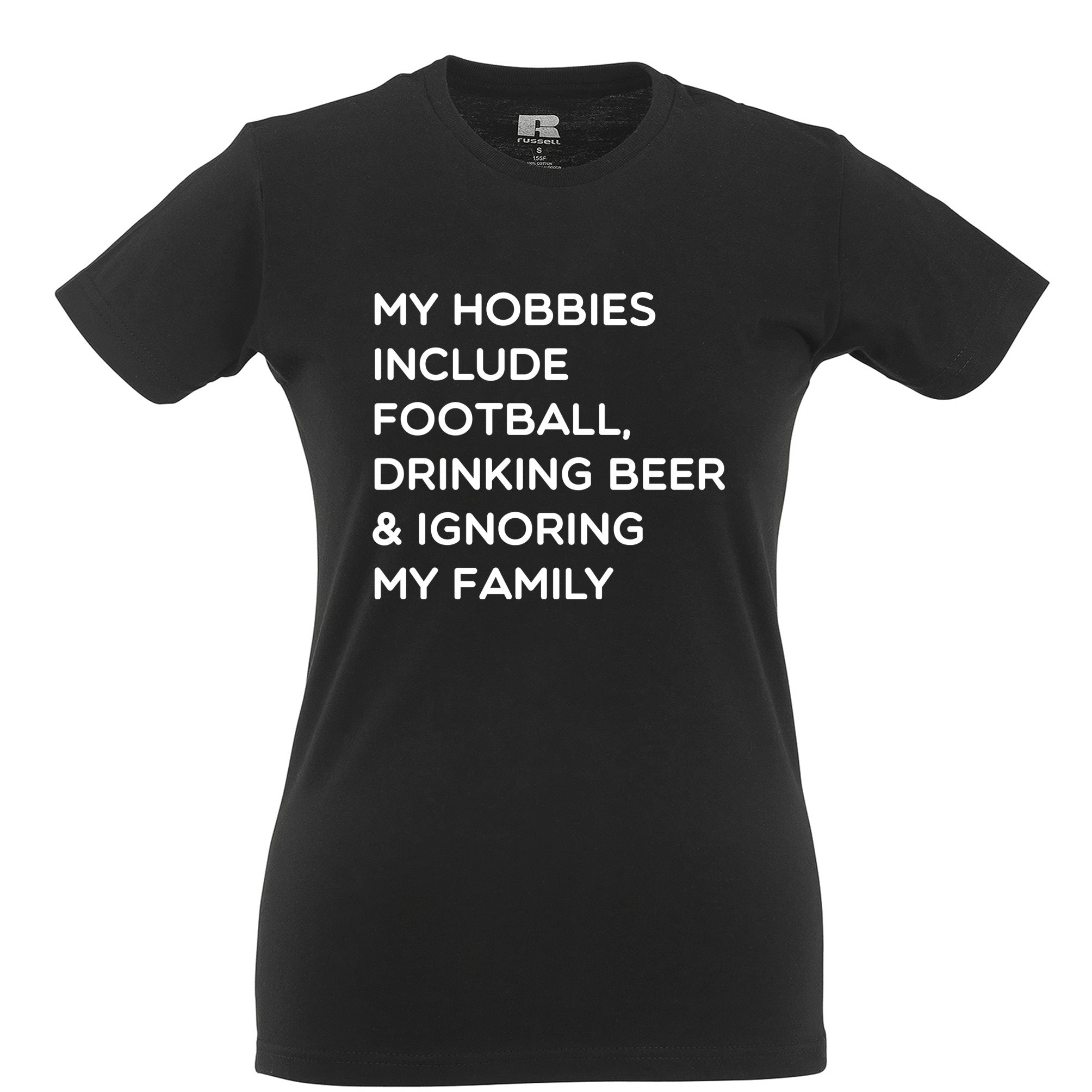 Novelty Womens T Shirt My Hobbies Include Football, Beer