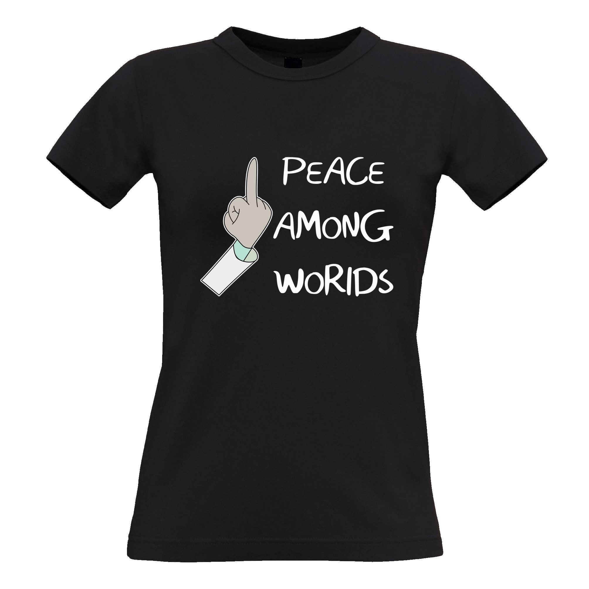 TV Parody Womens T Shirt Rude Peace Among Worlds