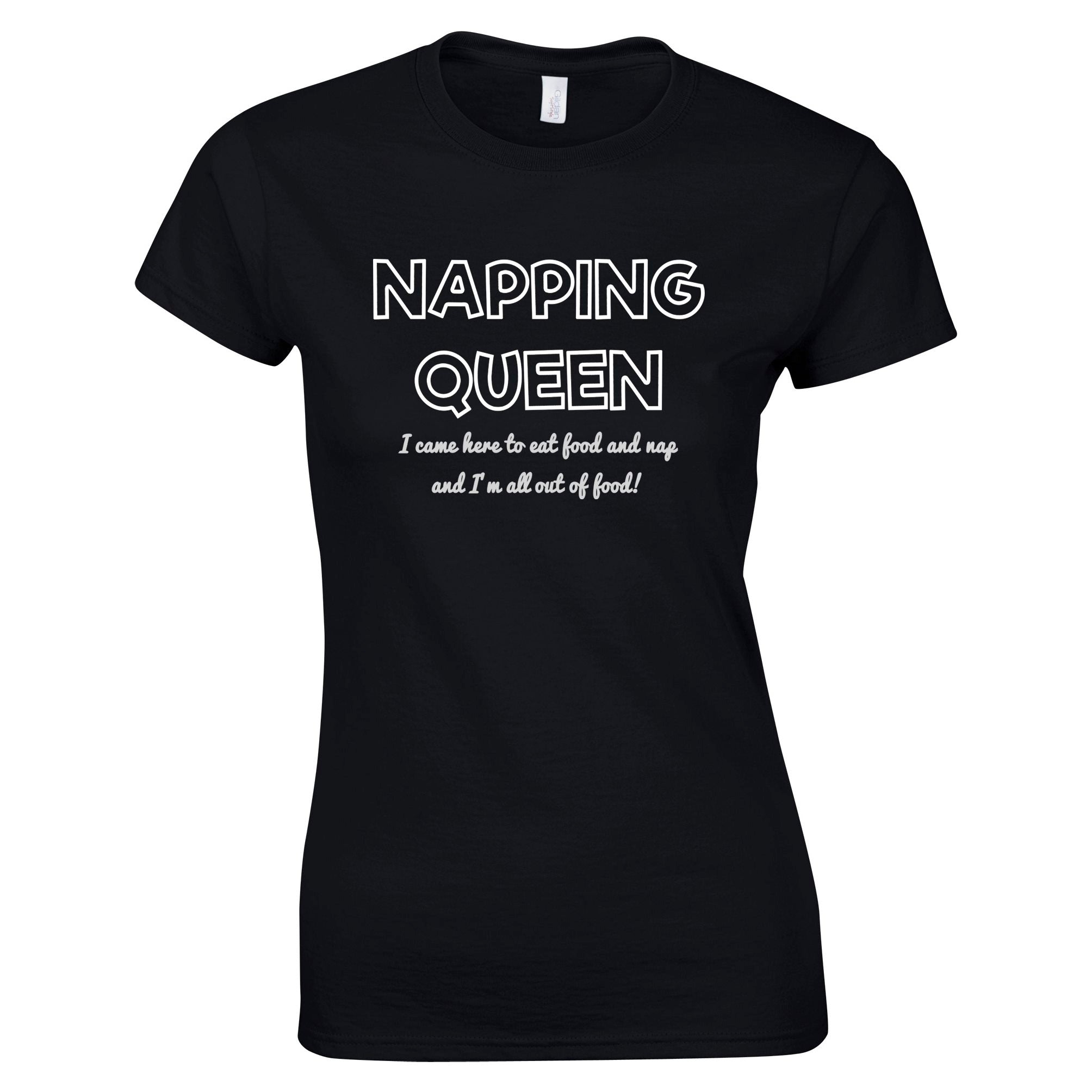 Novelty Womens T Shirt Napping Queen, Eat Food And Sleep