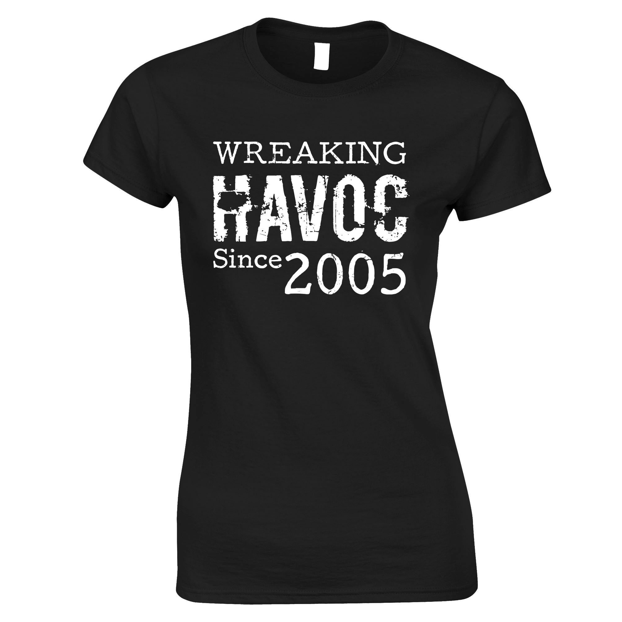 18th Birthday Womens T Shirt Wreaking Havoc Since 2005