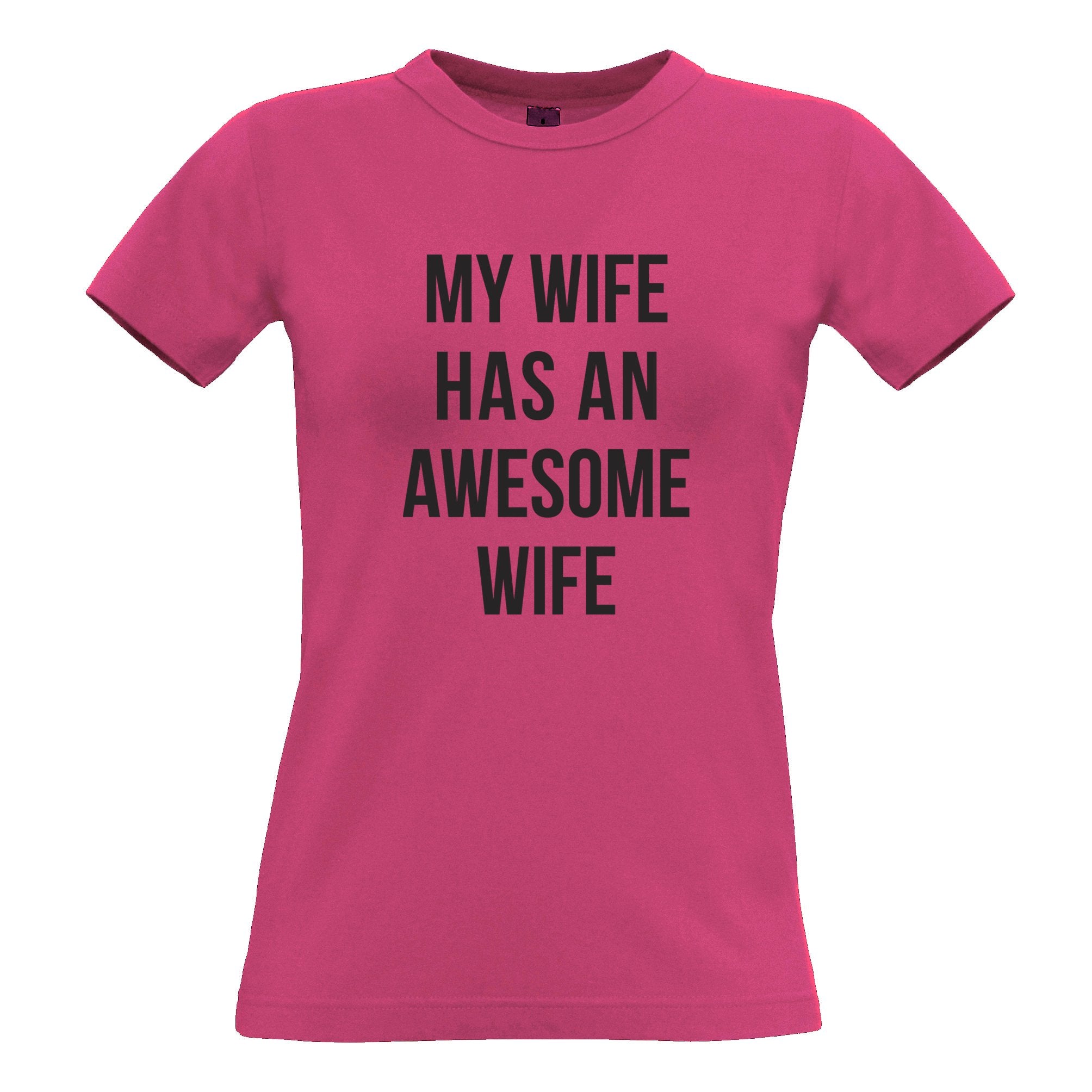 Joke Couples Womens T Shirt My Wife Has An Awesome Wife