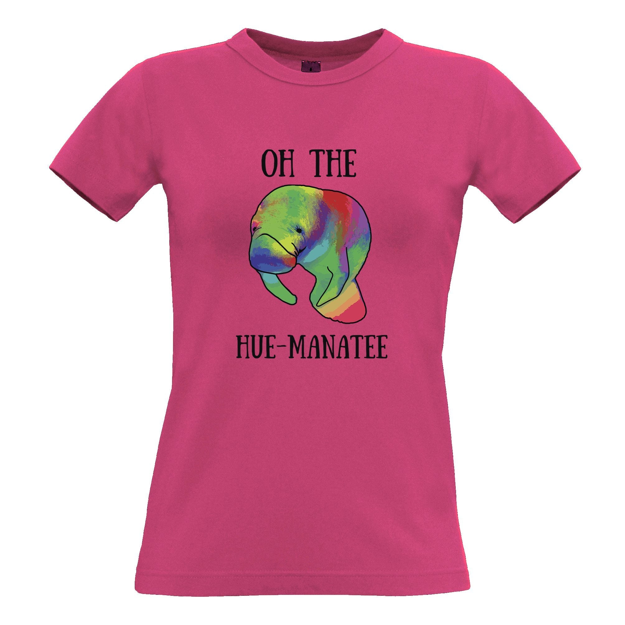 Oh The Hue-Manatee Pun Womens T Shirt