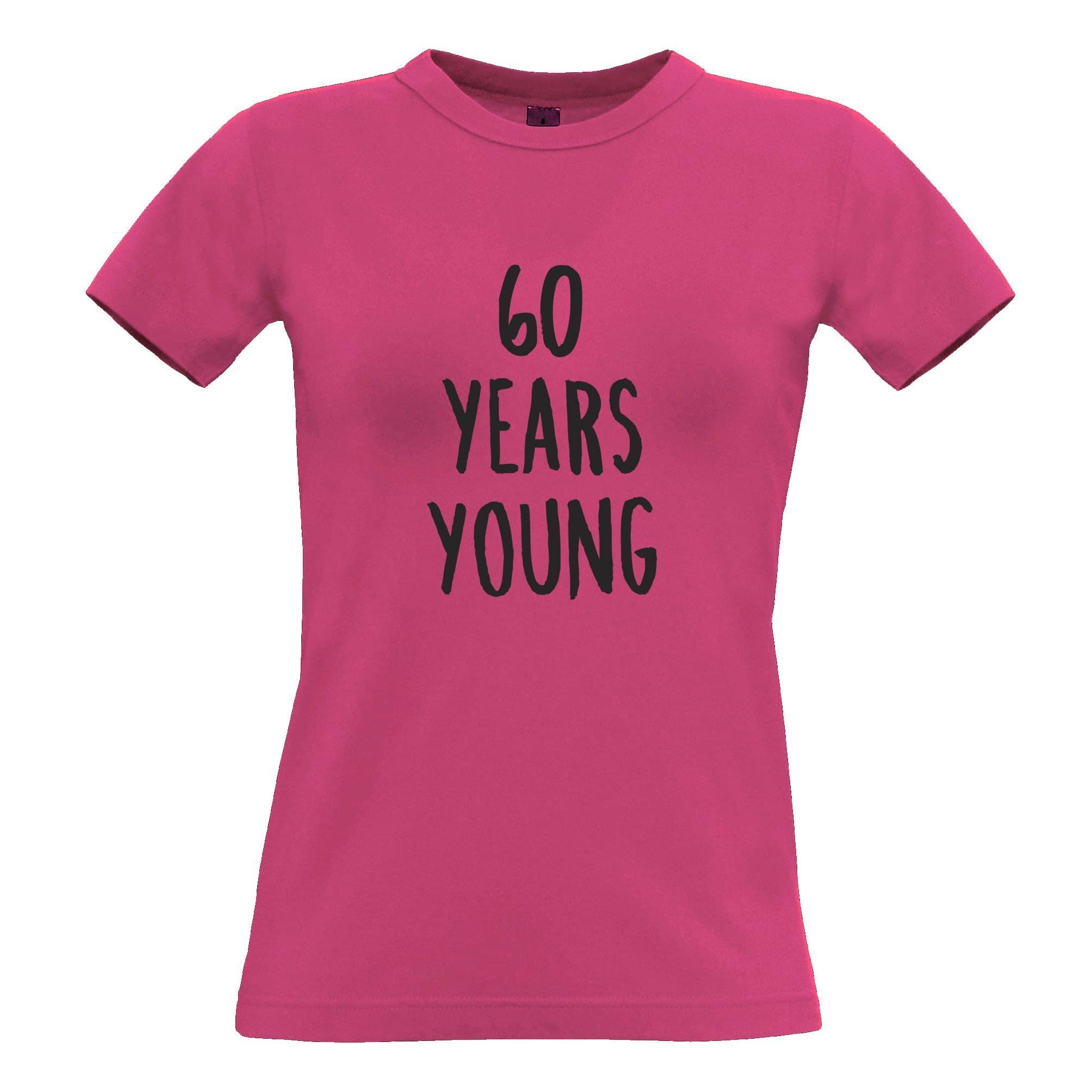 Joke 60th Birthday Womens T Shirt 60 Years Young