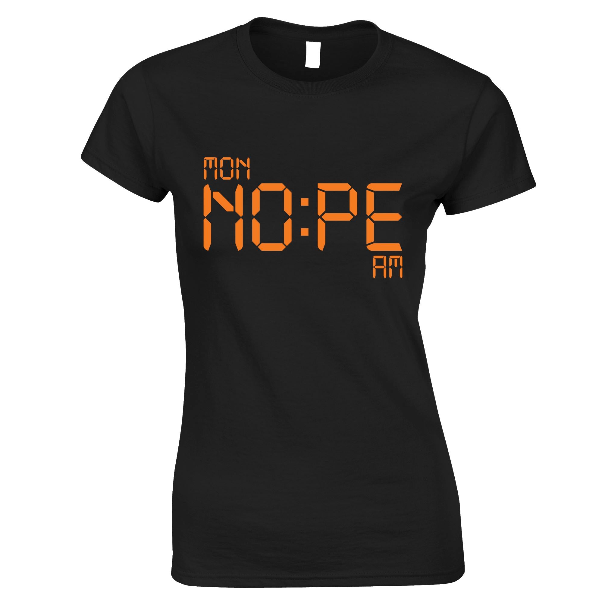 'Nope' Morning Womens T Shirt