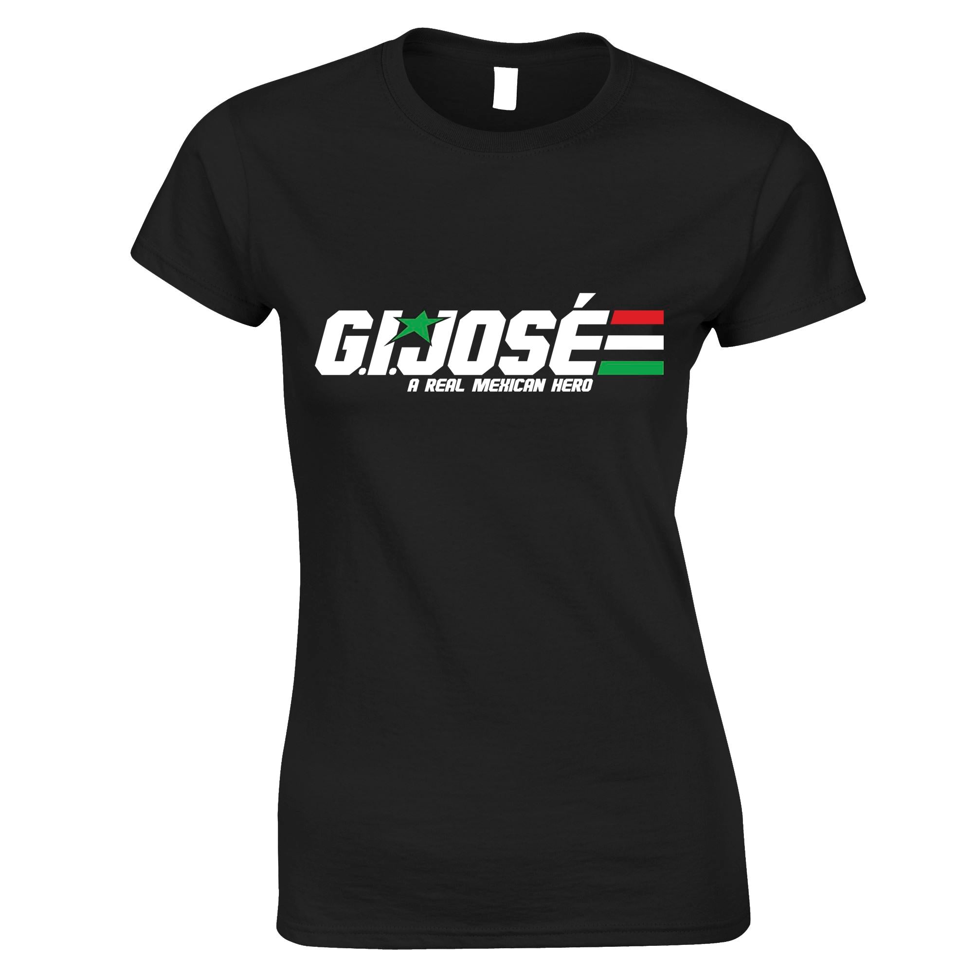 G.I. José: the Womens T Shirt