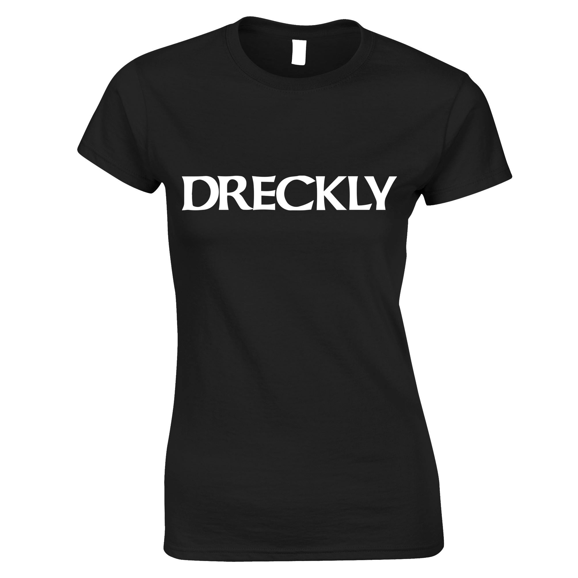 Dreckly Womens T Shirt