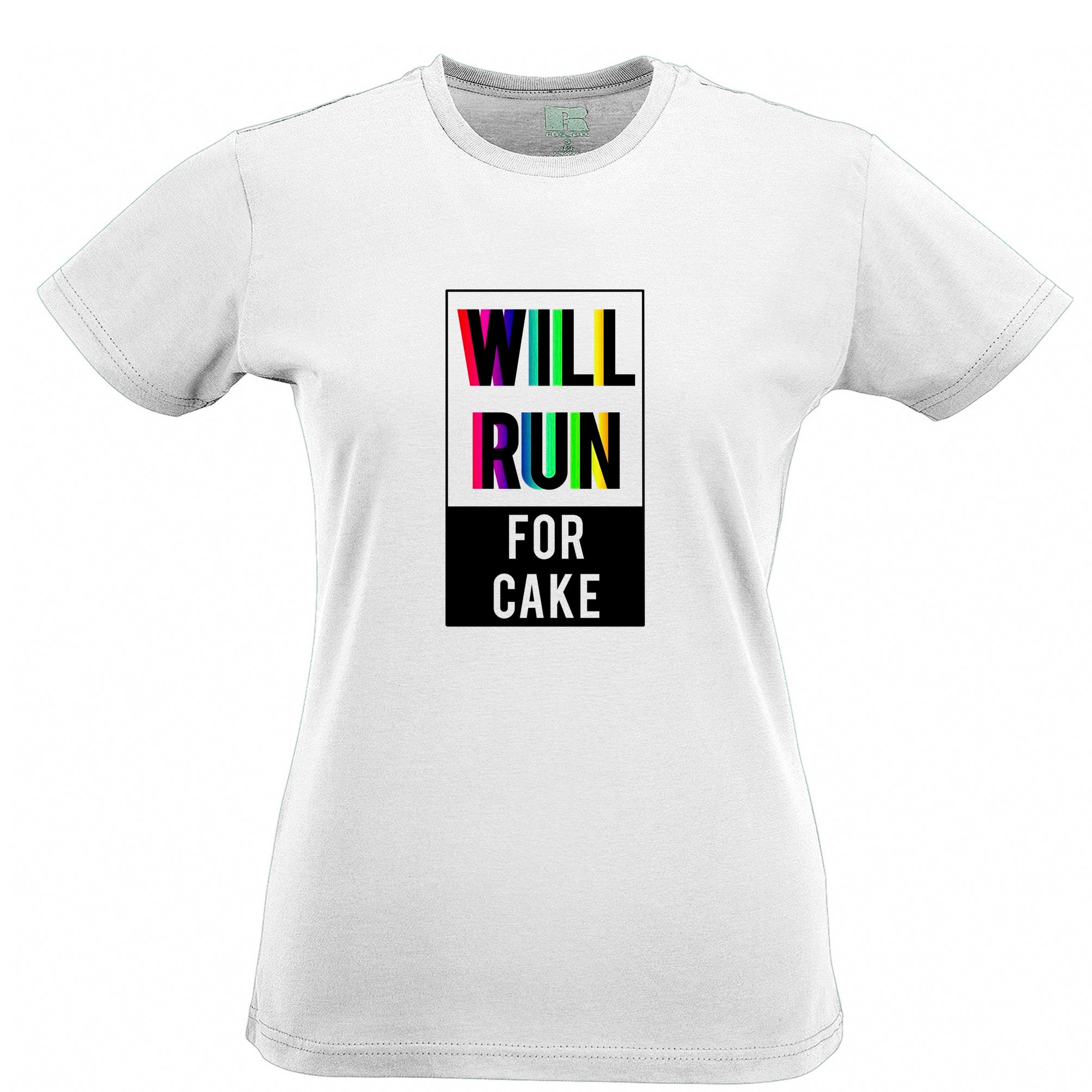 Novelty Womens T Shirt Will Run For Cake Slogan