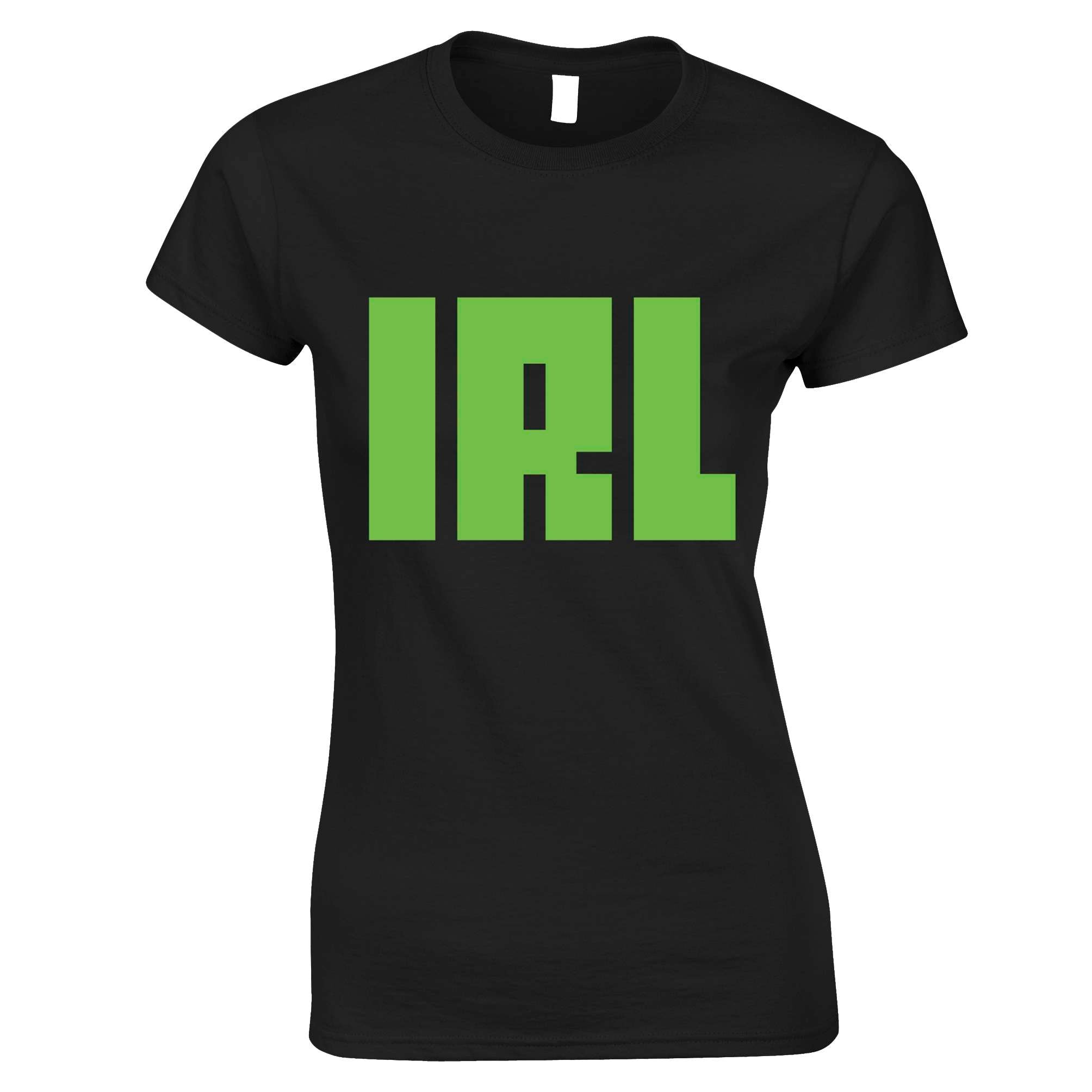 IRL Gamer Womens T Shirt