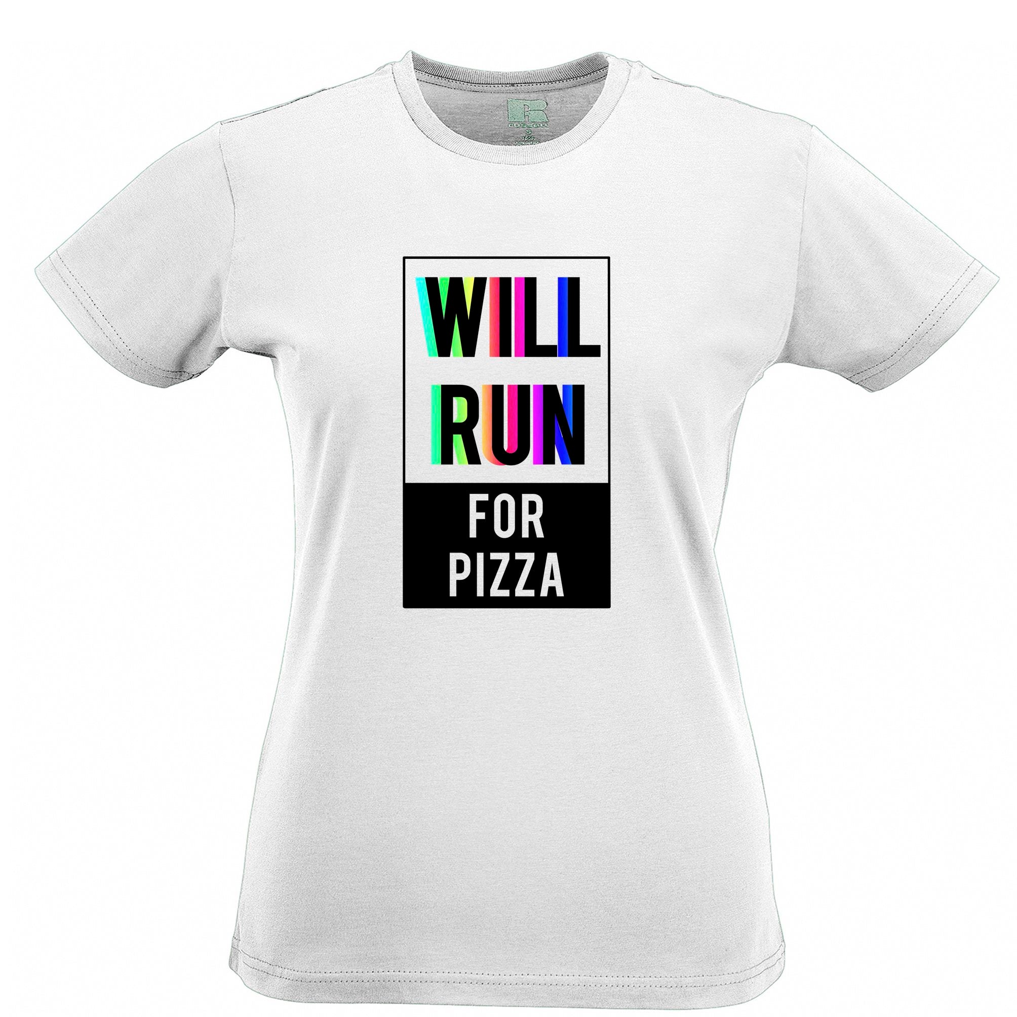 Novelty Womens T Shirt Will Run For Pizza Slogan