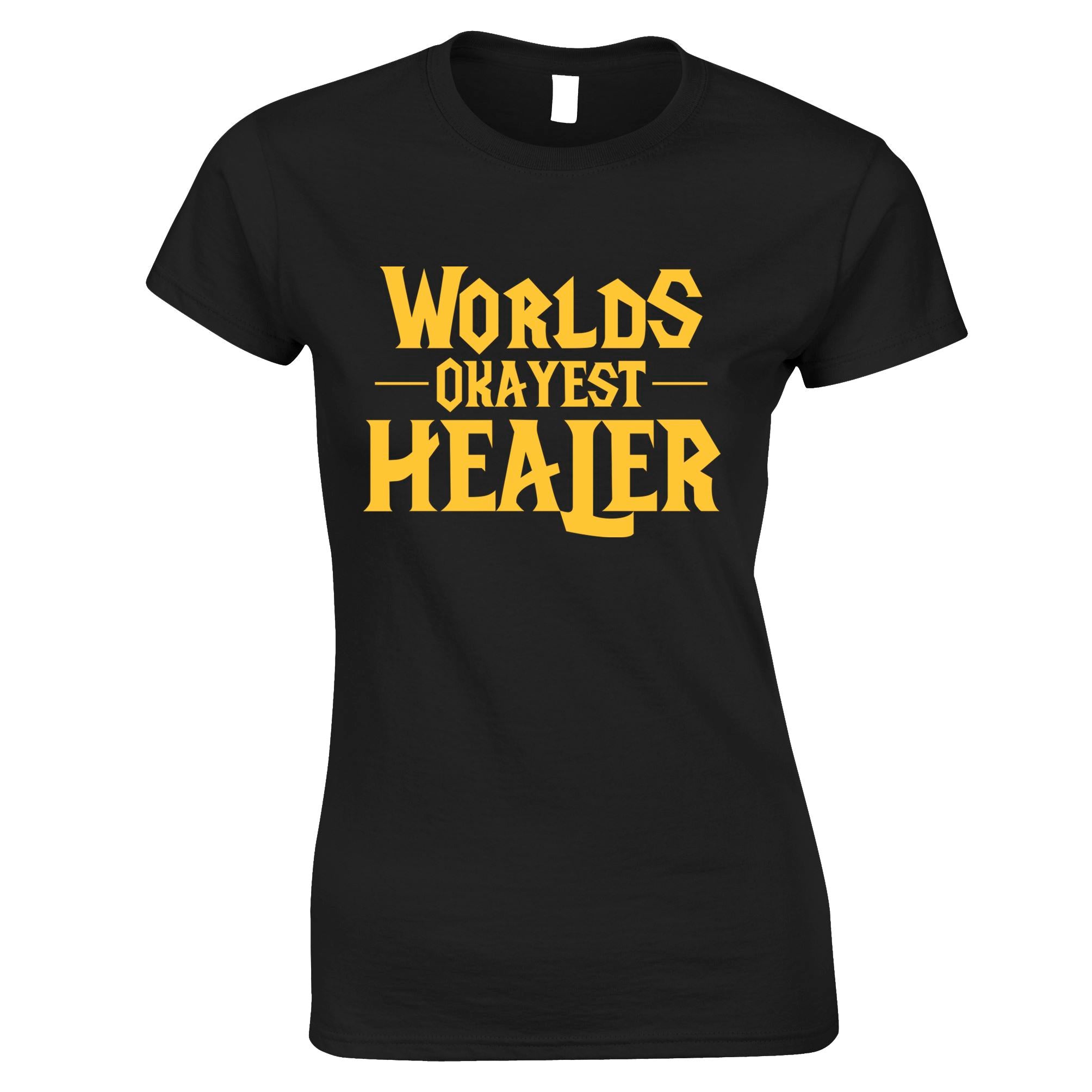 Worlds Okayest Healer Womens T Shirt