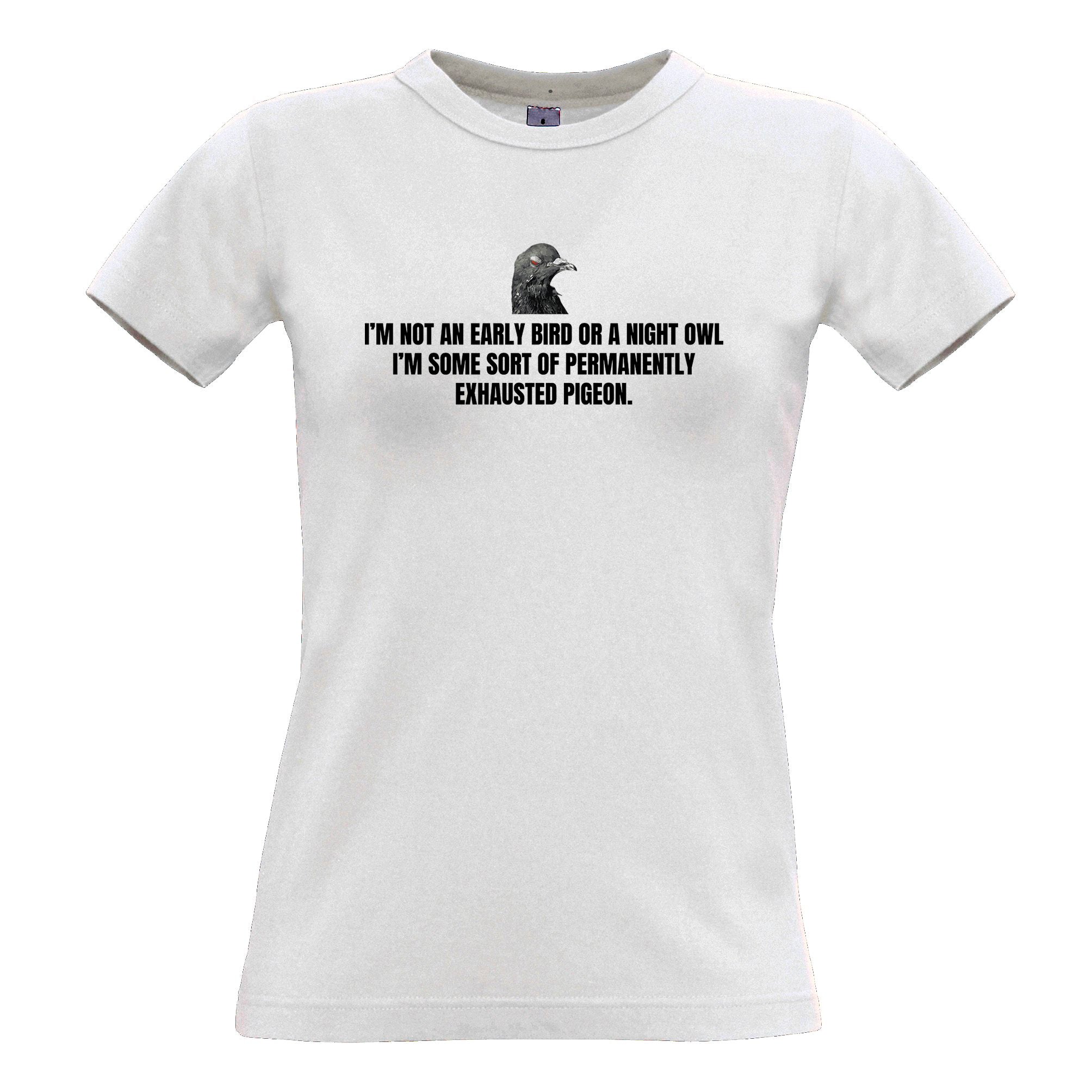 Permanently Exhausted Pigeon Womens T Shirt