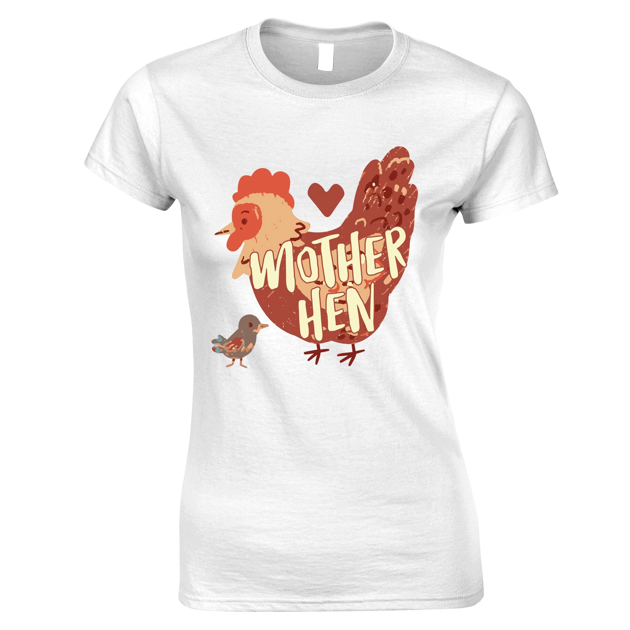 Mother Hen Womens T Shirt