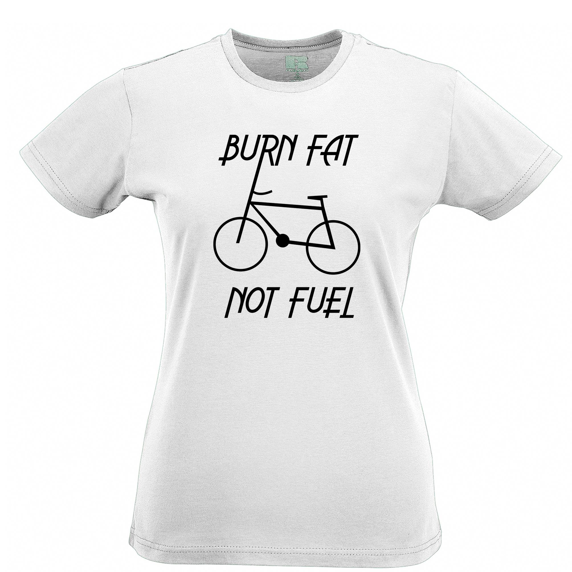 Eco Friendly Womens T Shirt Burn Fat, Not Fuel - Cycle Logo