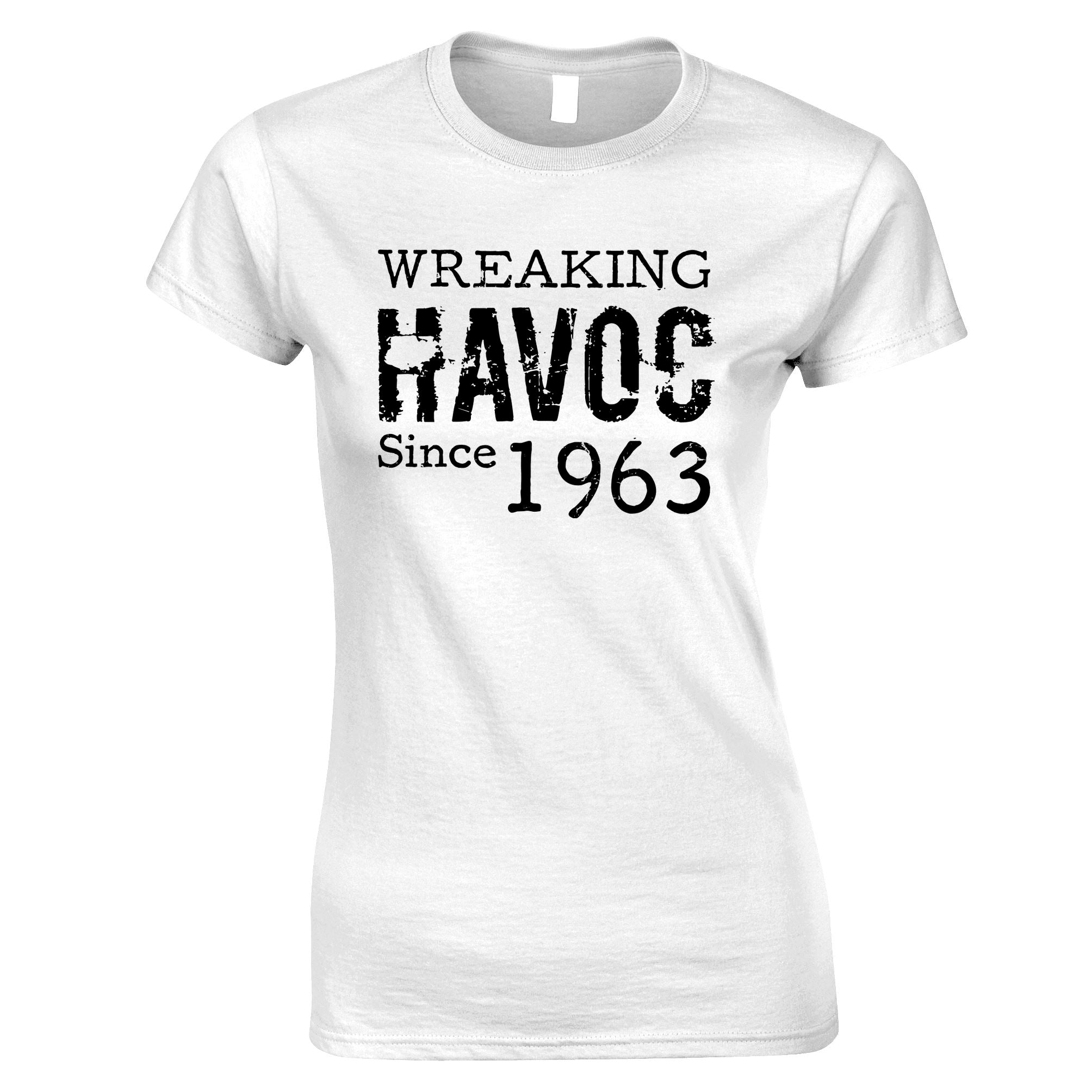 60th Birthday Womens T Shirt Wreaking Havoc Since 1963