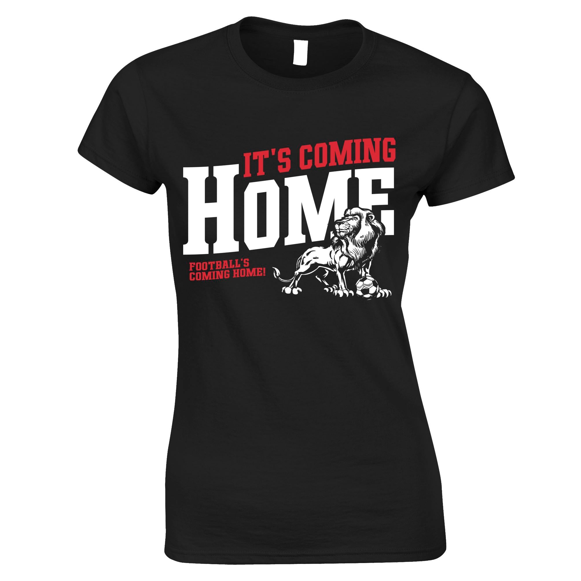 It's Coming Home Womens T Shirt