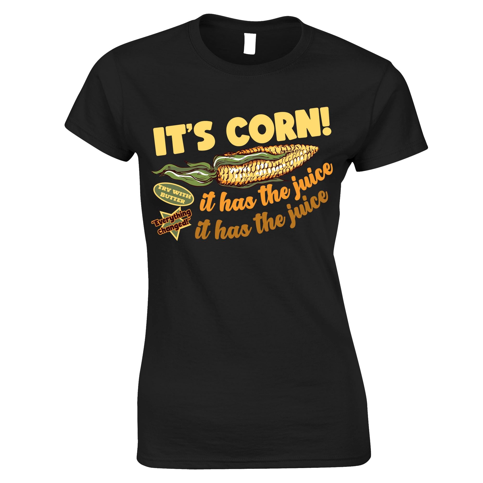 It's Corn Meme Womens T Shirt