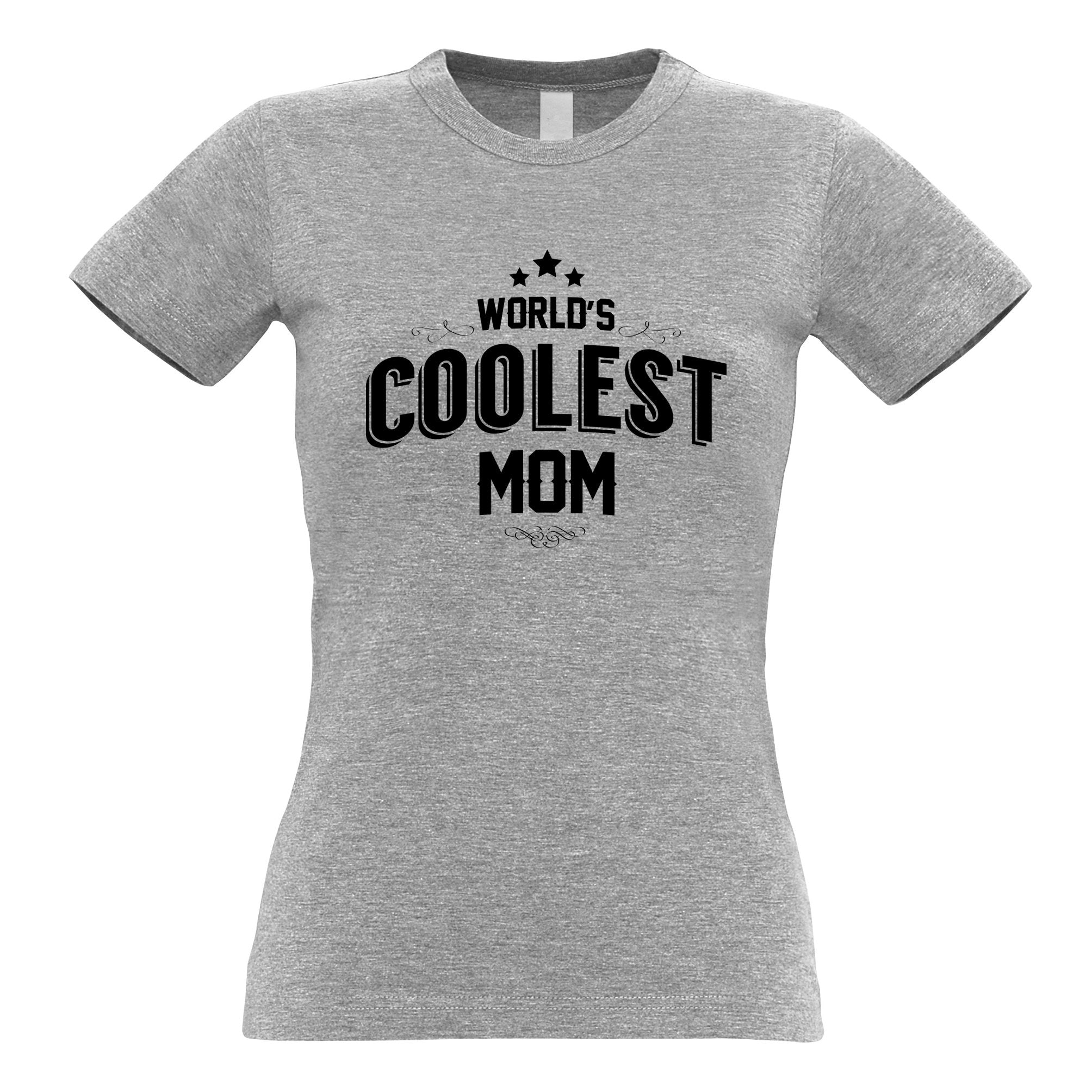 Novelty Womens T Shirt Worlds Coolest Mom Slogan