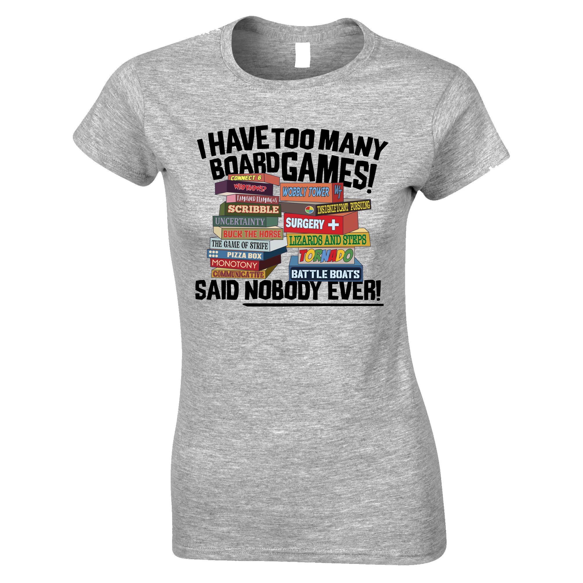 Too Many Board Games Womens T Shirt