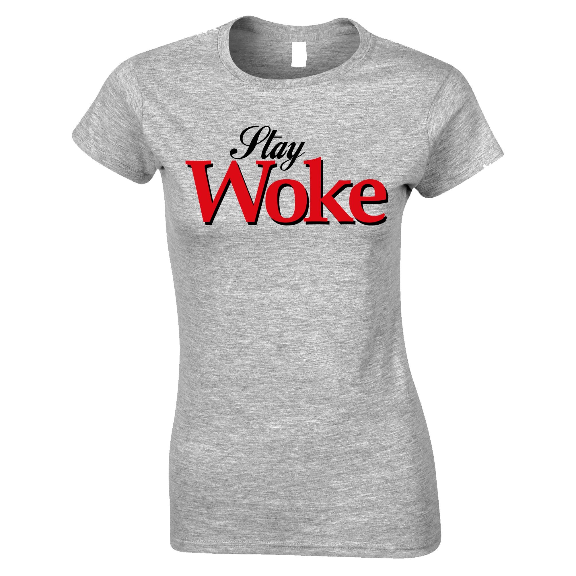 Stay Woke Womens T Shirt