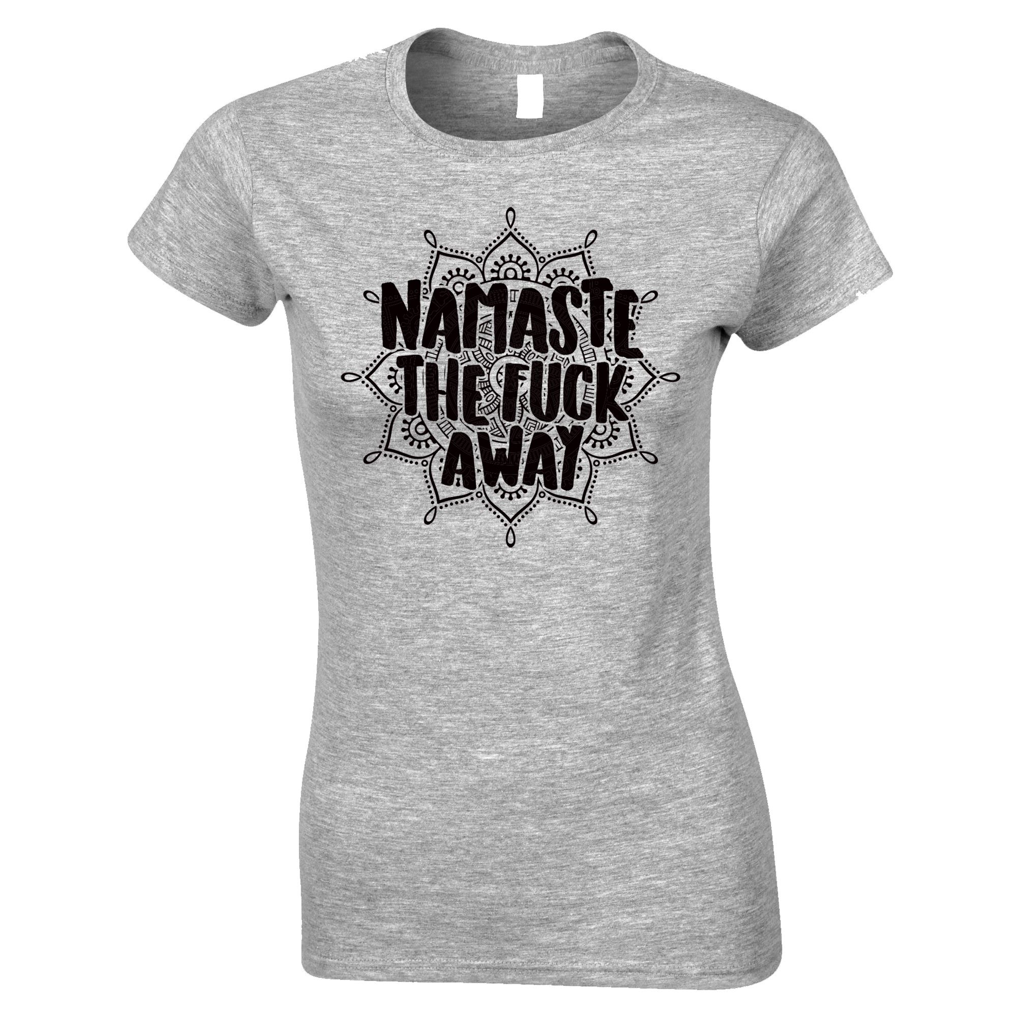 Namaste The F Away Womens T Shirt