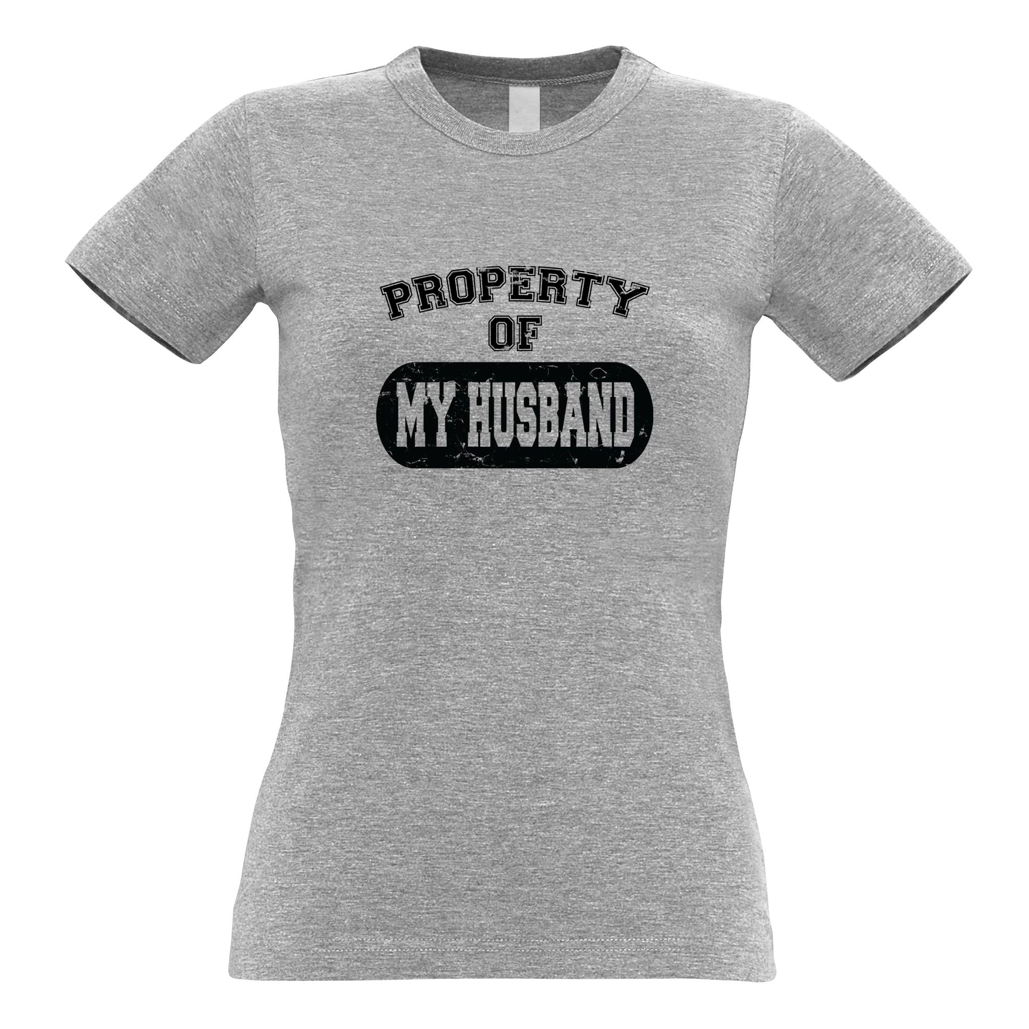 Property Of My Husband Womens T Shirt