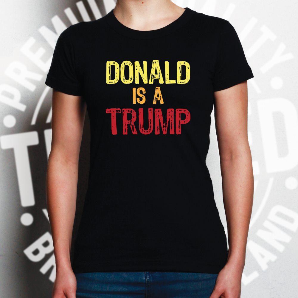 Donald Trump Womens T Shirt American President Slogan