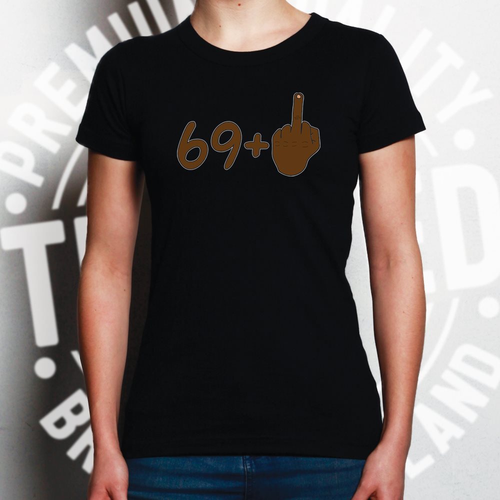 Rude 70th Birthday Womens T Shirt 69 + 1 Gesture (Black)