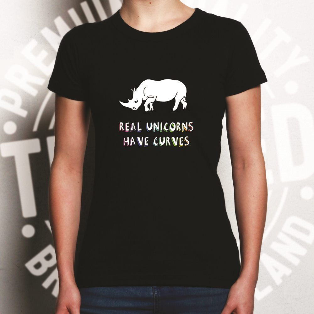 Real Unicorns Have Curves Womens T Shirt