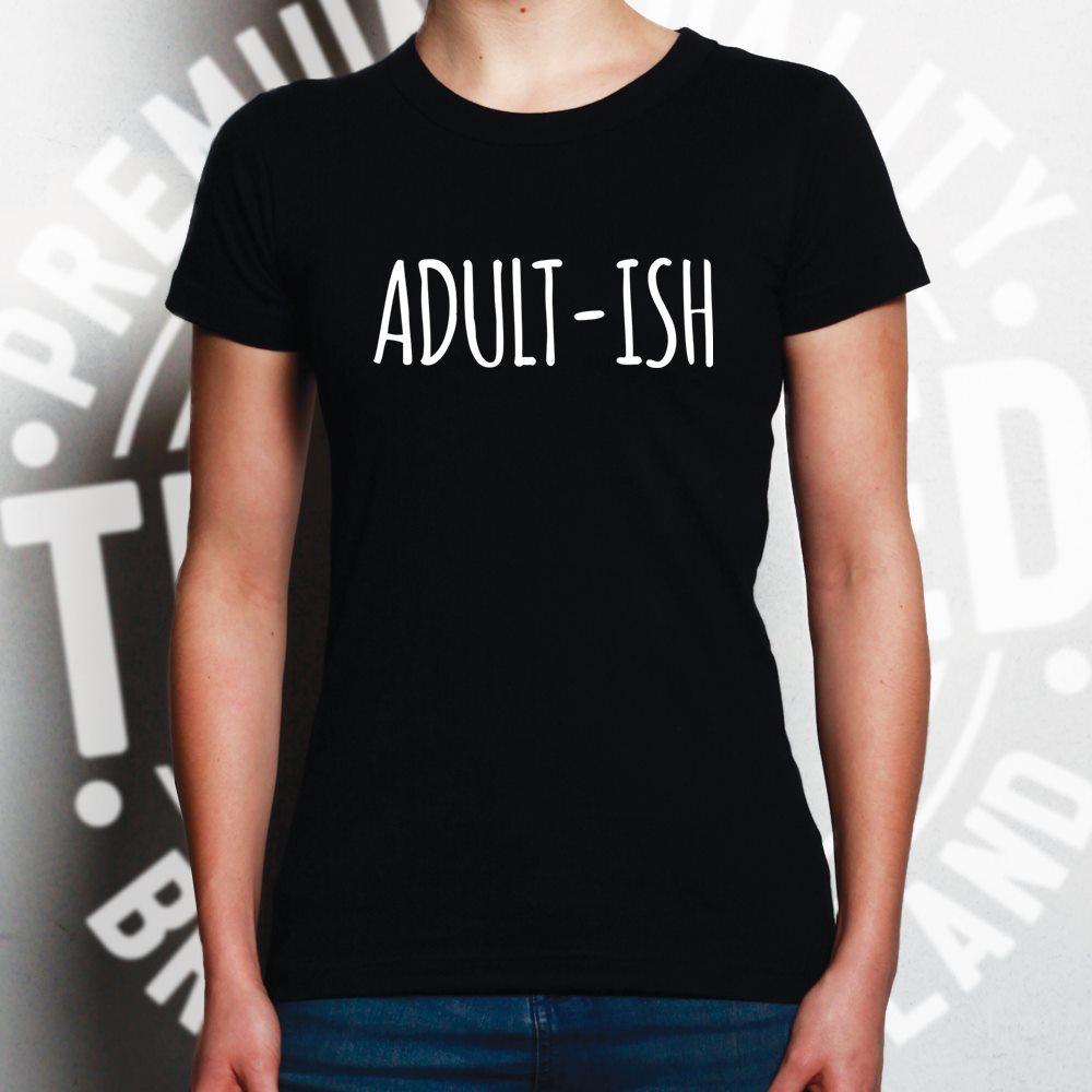 Adult-Ish Womens T Shirt