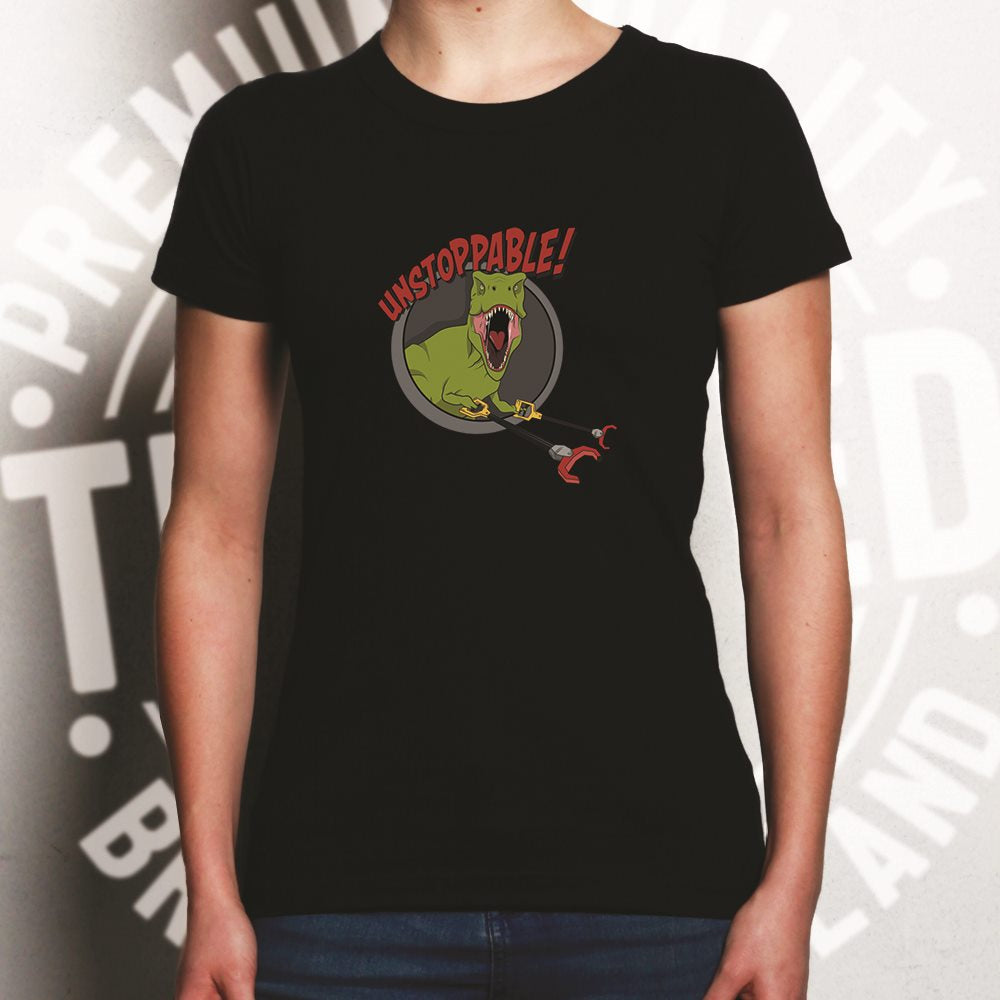 Unstoppable T-Rex Grabber Womens T Shirt