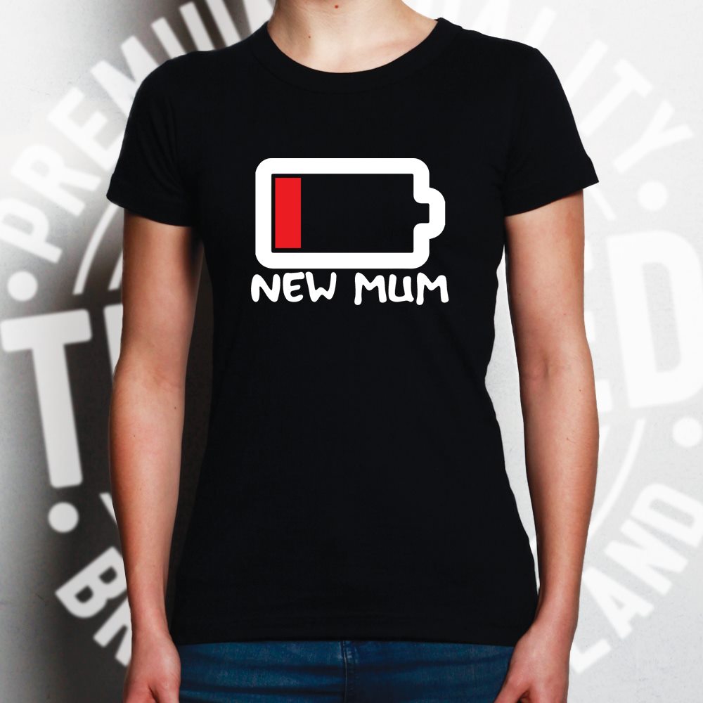 New Mum Womens T Shirt Low Battery Remaining Novelty Joke