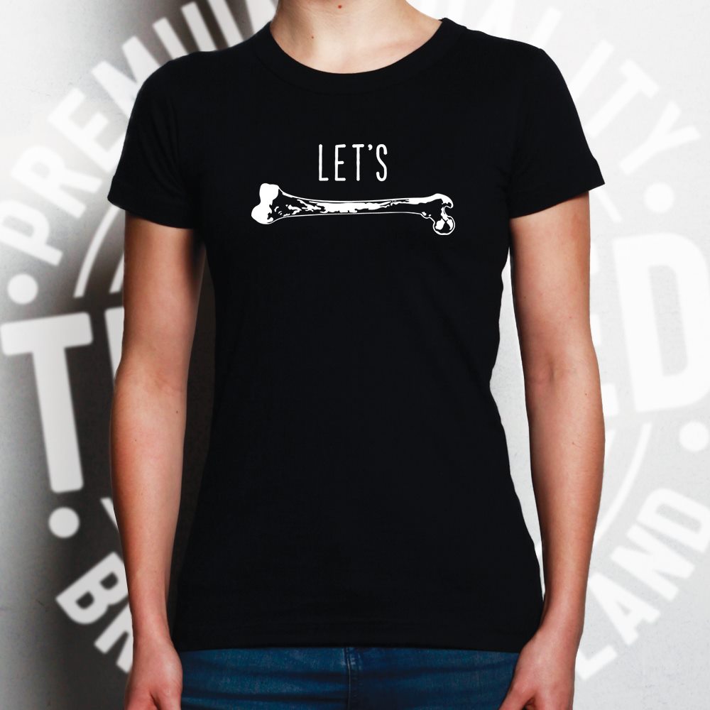 Valentines Day Womens T Shirt Let's Bone Rude Pun