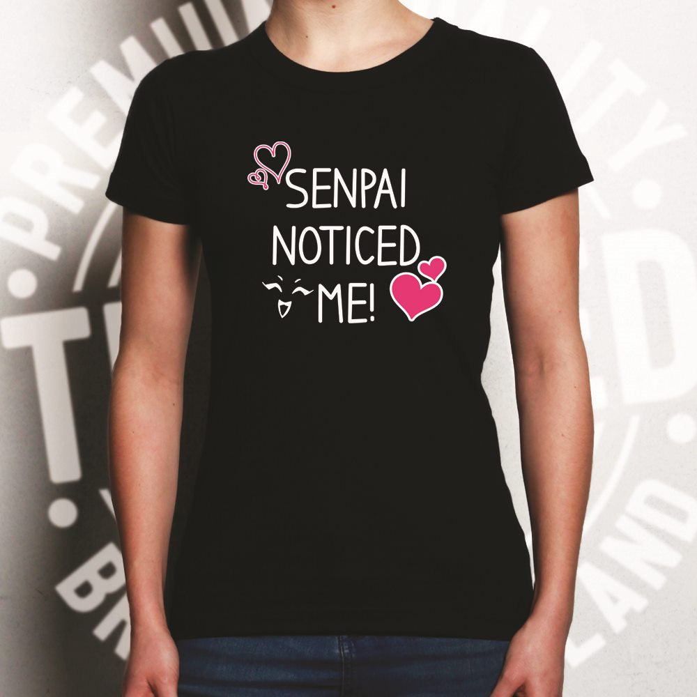 Cute Anime Slogan Womens T Shirt Senpai Noticed Me Hearts