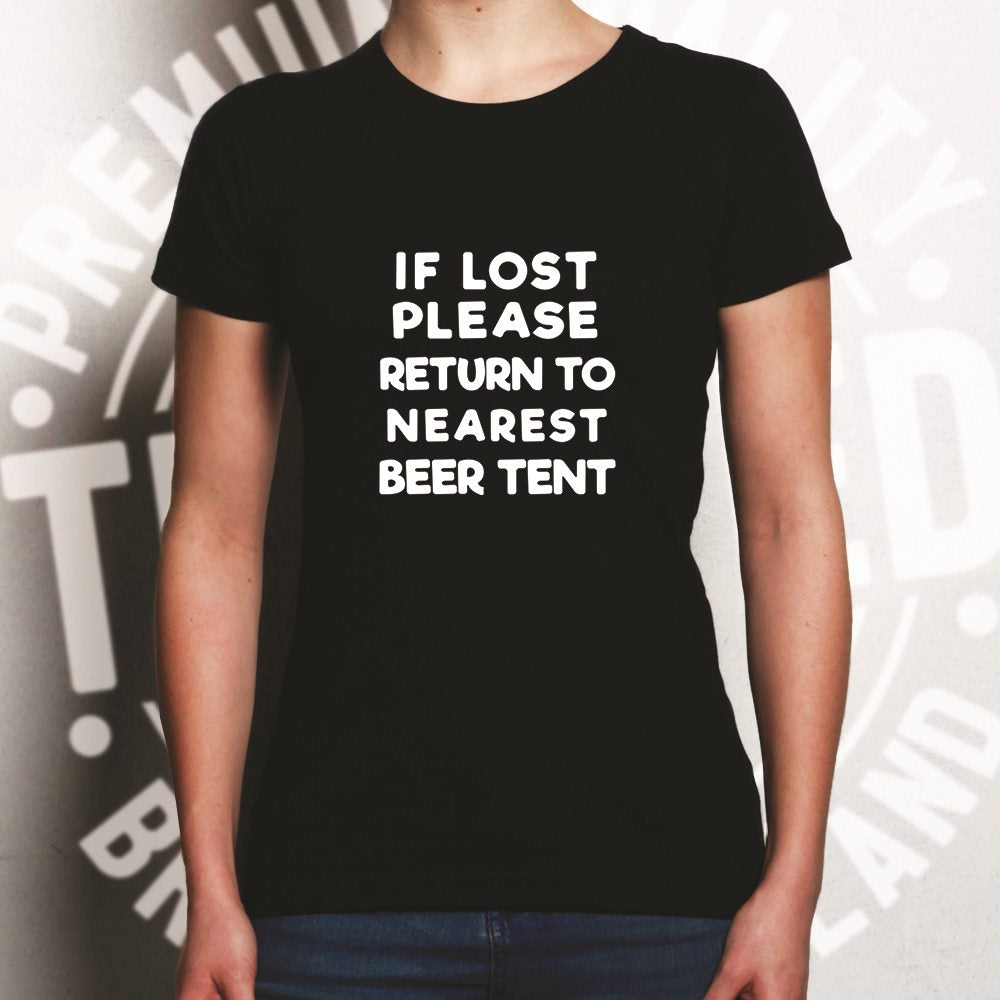 Novelty Festival Womens T Shirt If Lost, Return To Beer Tent