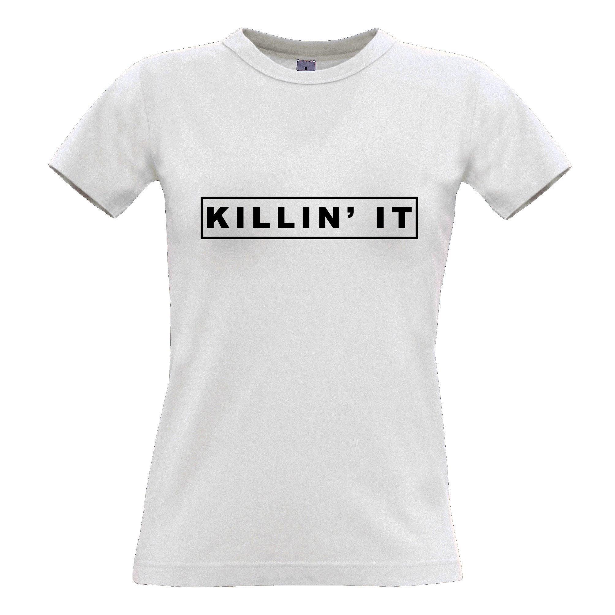 Vanity Womens T Shirt Killing It Text Slogan